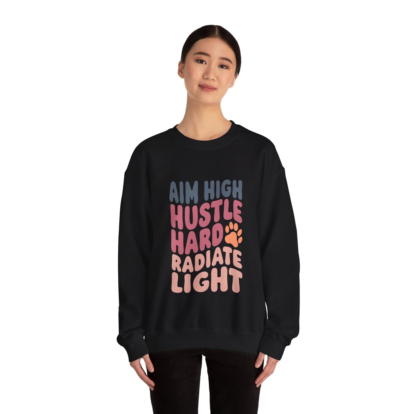Aim High, Hustle Hard, Radiate Light Unisex Heavy Blend™ Crewneck Sweatshirt