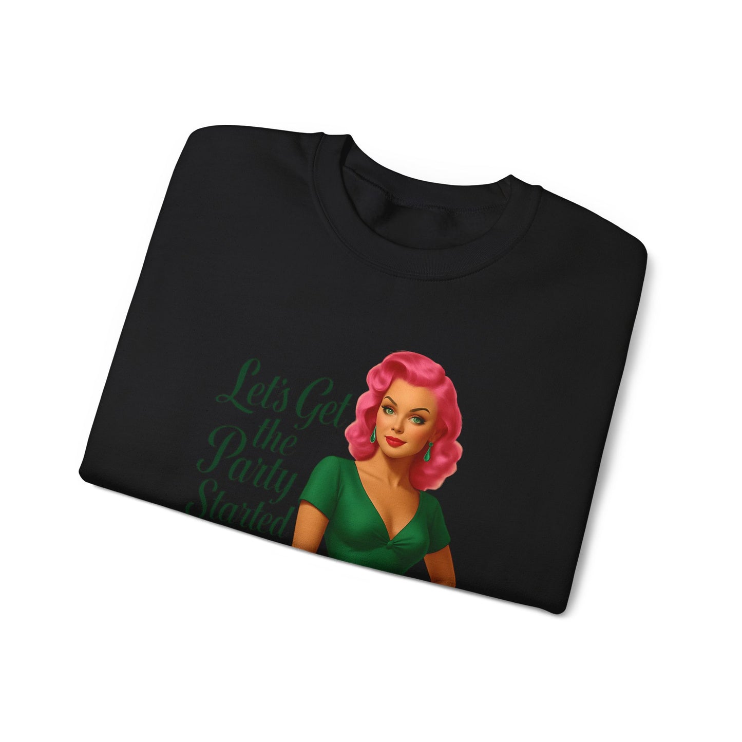 Let's Get the Party Started Unique Sweatshirt Design
