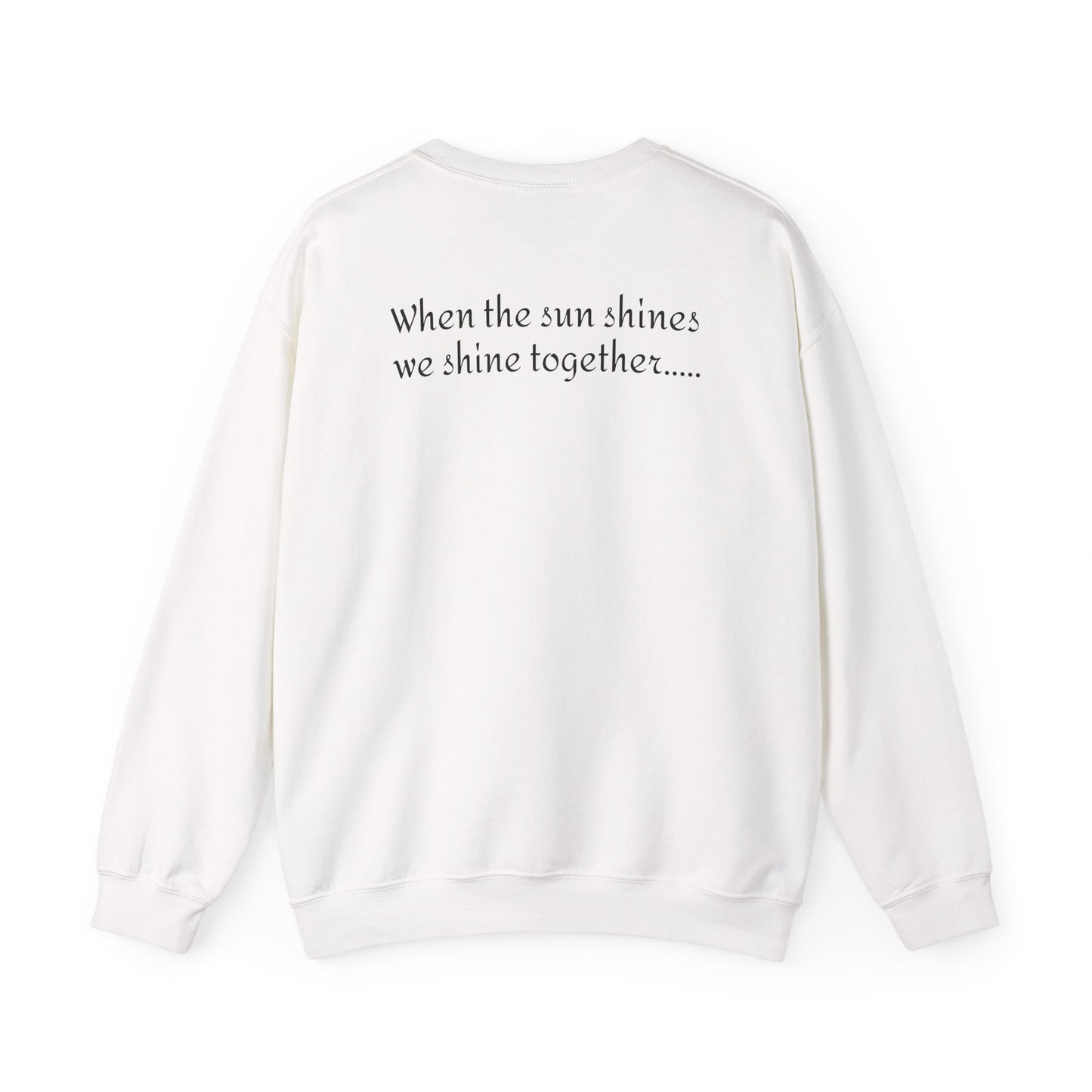 Rhianna Inspired Unisex Heavy Blend™ When the sun shines we shine together, Perfect Cozy Blend, Ribbed Collar Comfort