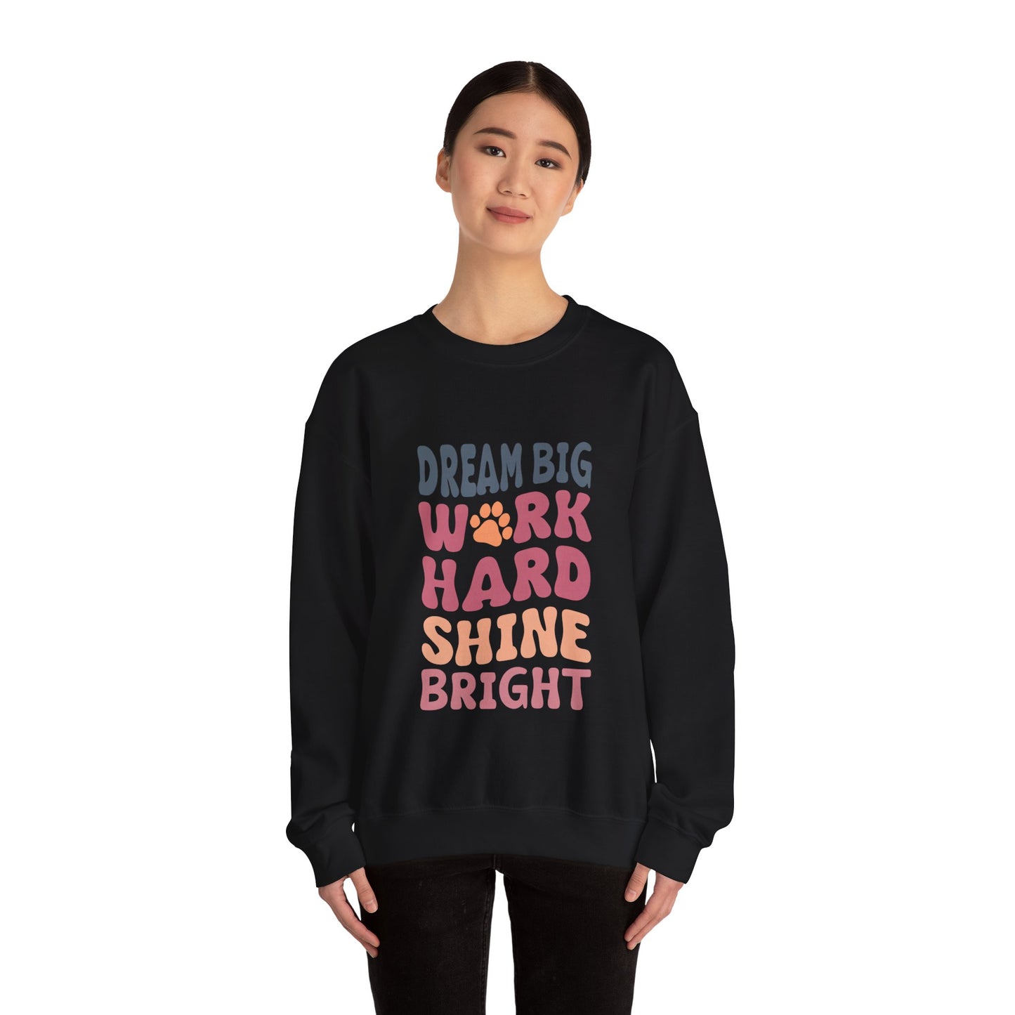 Dream Big, Work Hard, Shine Bright, Unisex Heavy Blend™ Crewneck Sweatshirt