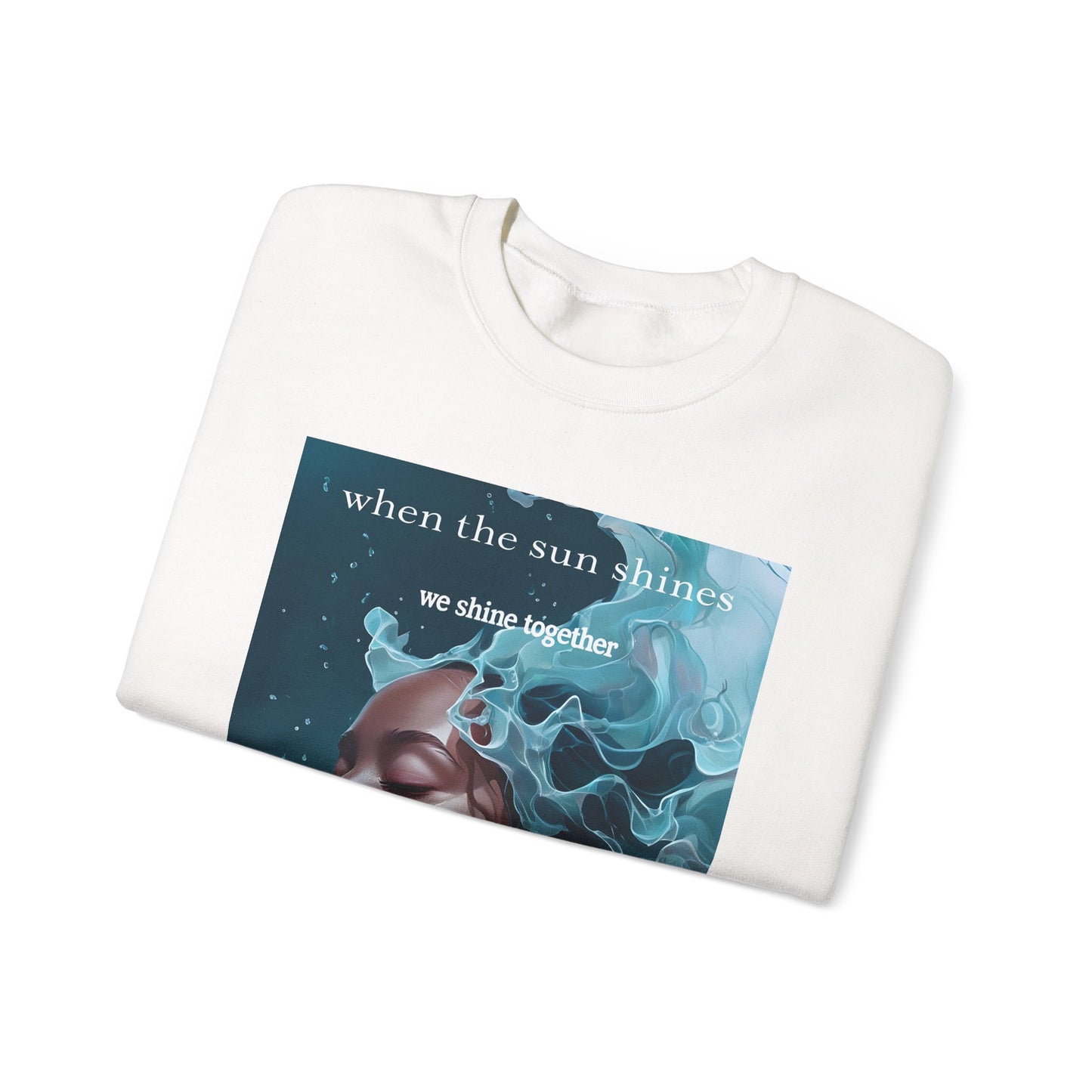 Rhianna Inspired Unisex Heavy Blend™ When the sun shines we shine together, Perfect Cozy Blend, Ribbed Collar Comfort