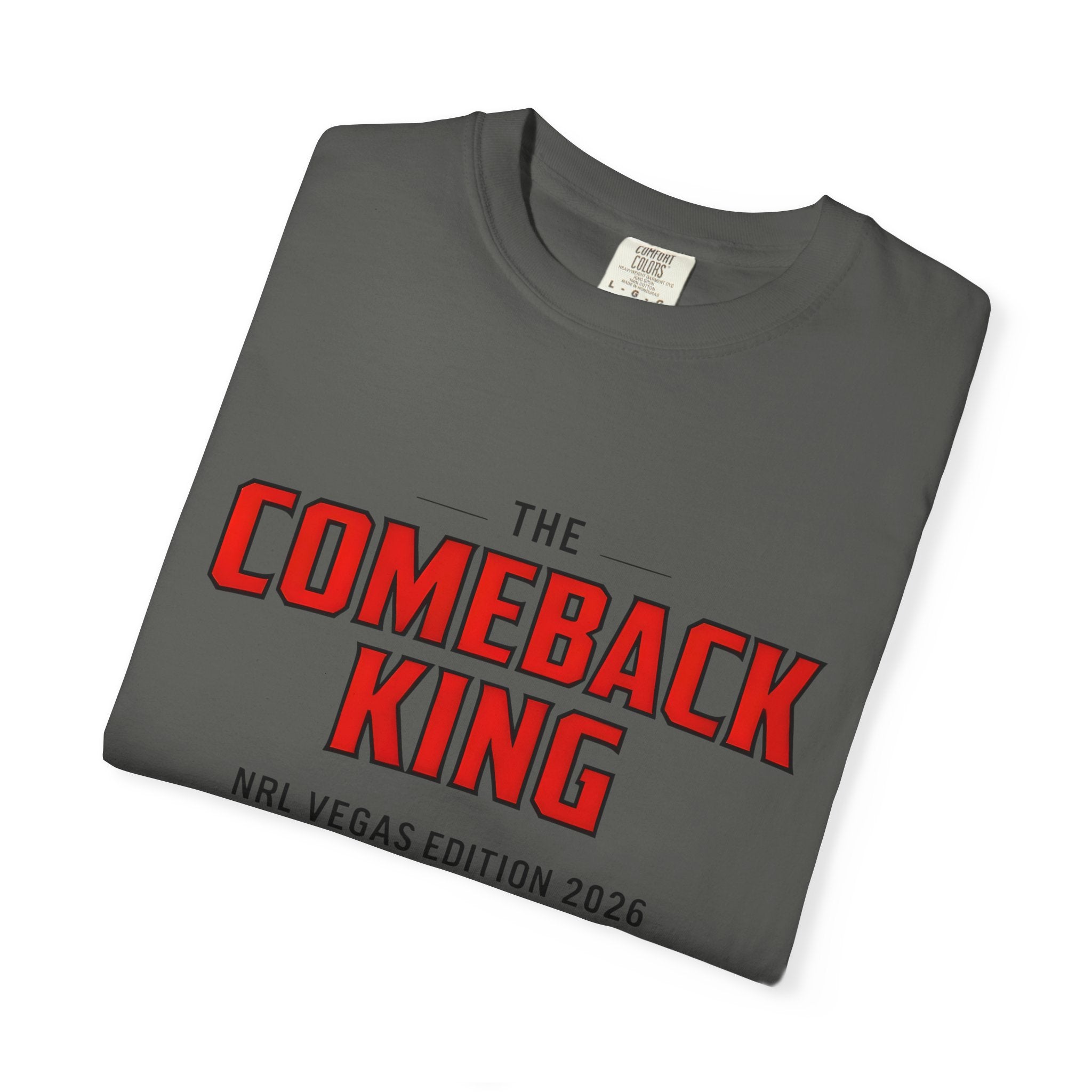 Dark grey crew-neck graphic t-shirt with bold red “The Comeback King” front print
