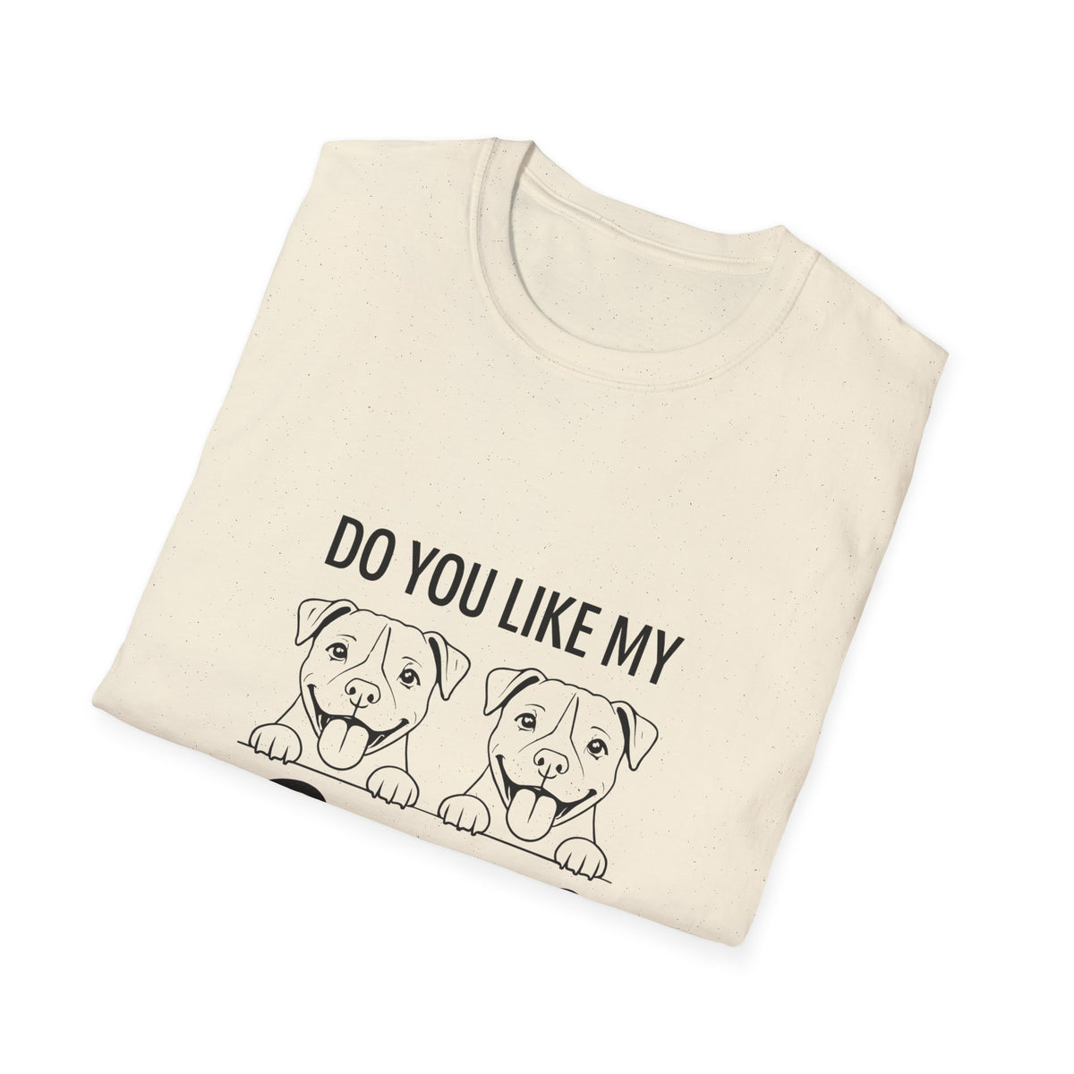Do You Like My Pitties? Pitbull T-Shirt — Cute Rescue Dog Tee for Pitbull Lovers