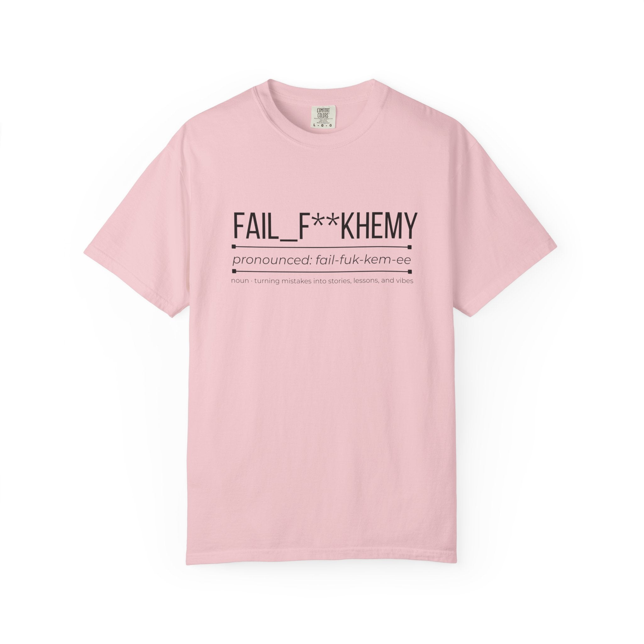 FAIL F**KHEMY Shirt – Funny Failure to Success Tee | Inspirational Graphic T-Shirt