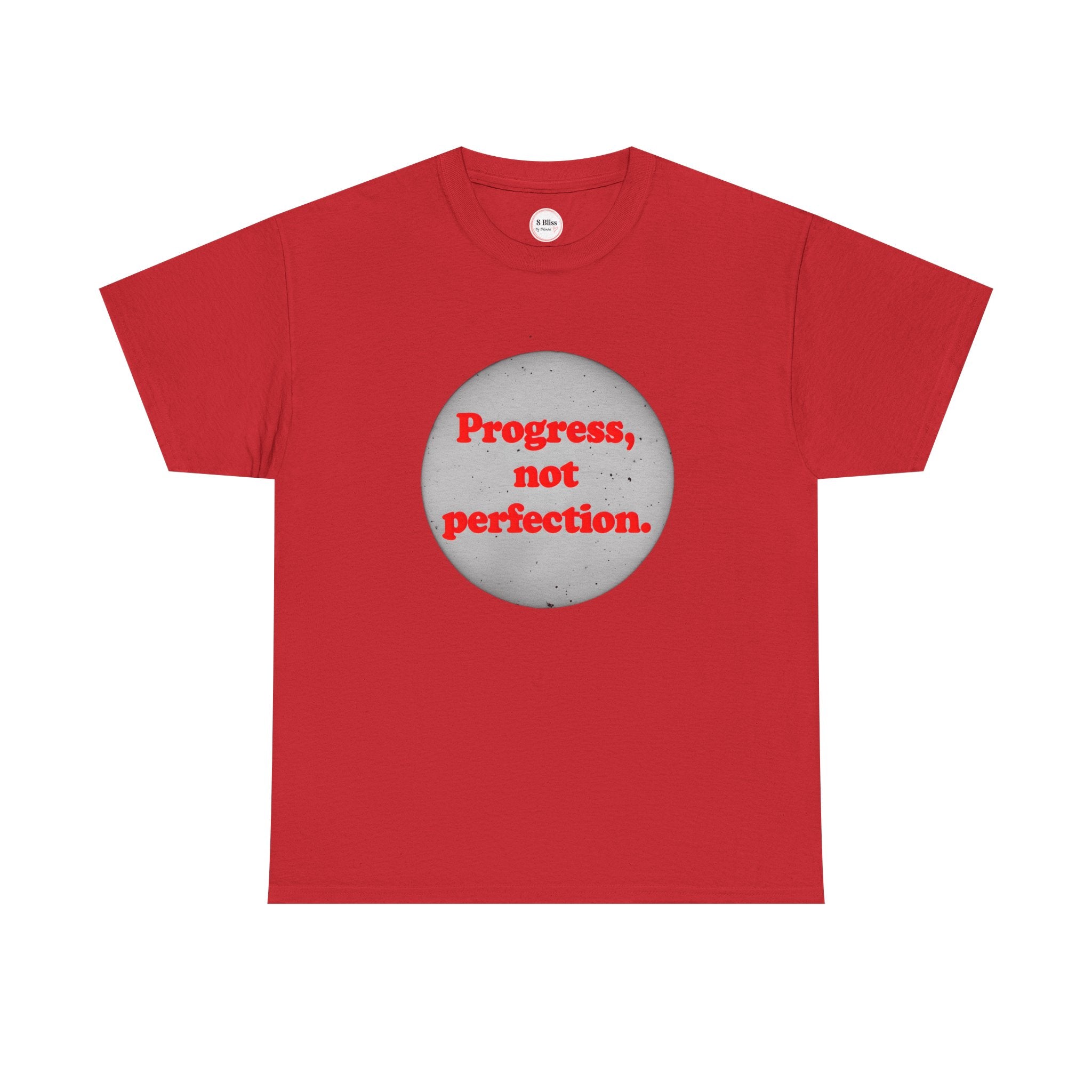 Unisex T-shirt in red with “Progress, not perfection.” circular front graphic