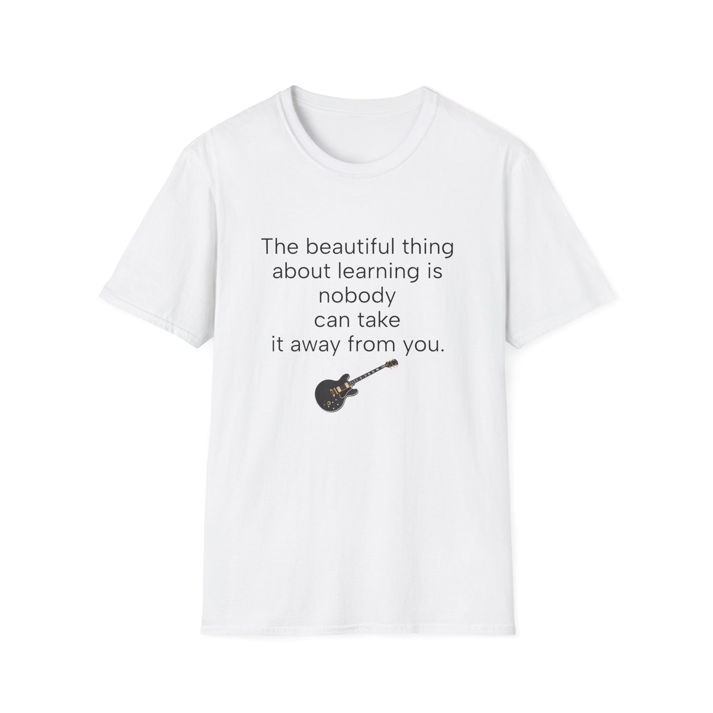 Inspirational Guitar Quote T-Shirt, Unisex Softstyle Shirt, Music Lover Gift