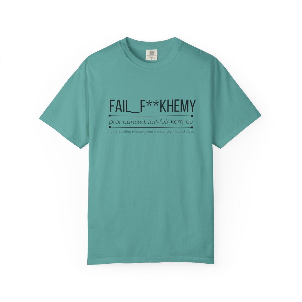 FAIL F**KHEMY Shirt – Funny Failure to Success Tee | Inspirational Graphic T-Shirt