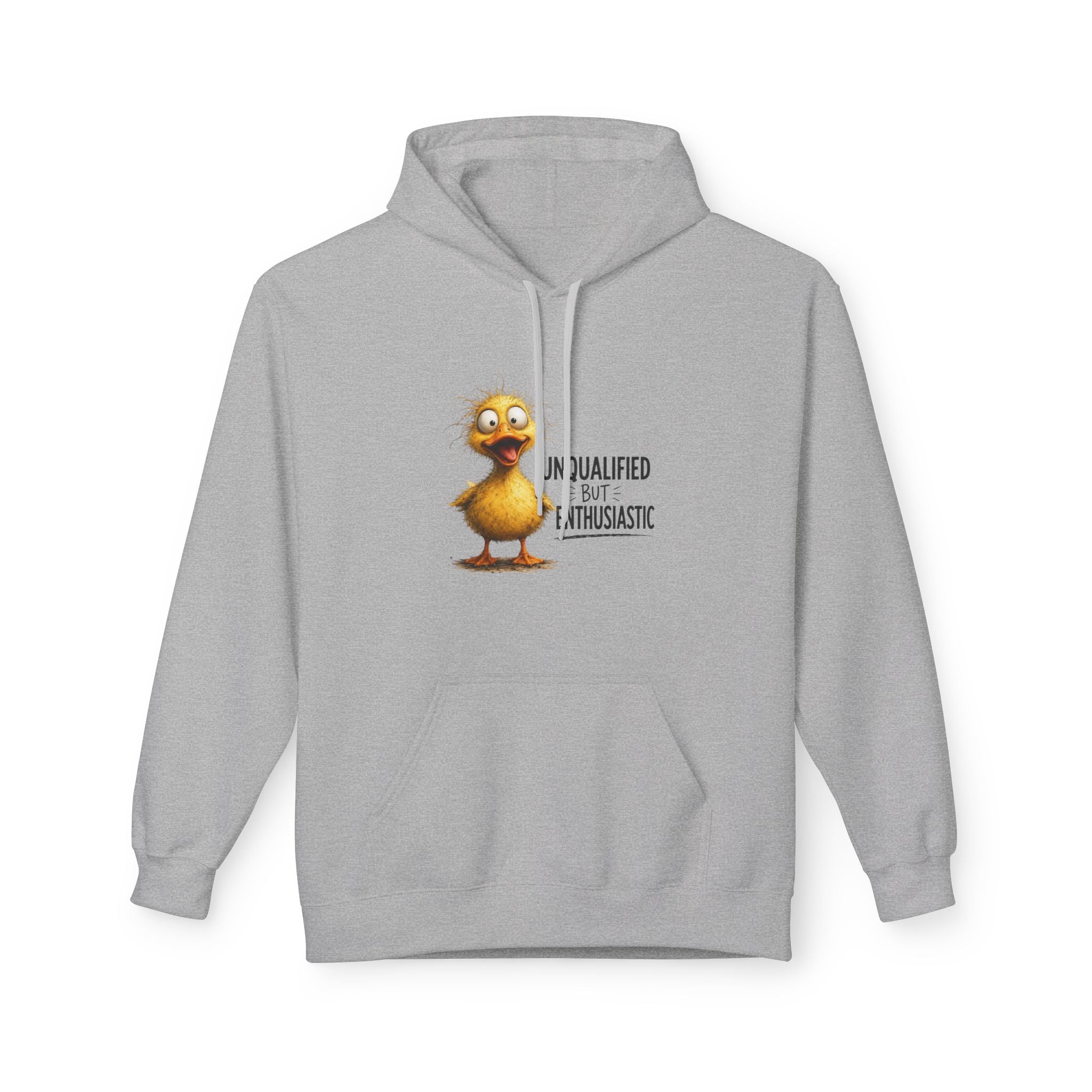 Unqualified But Enthusiastic Duck Graphic Hoodie