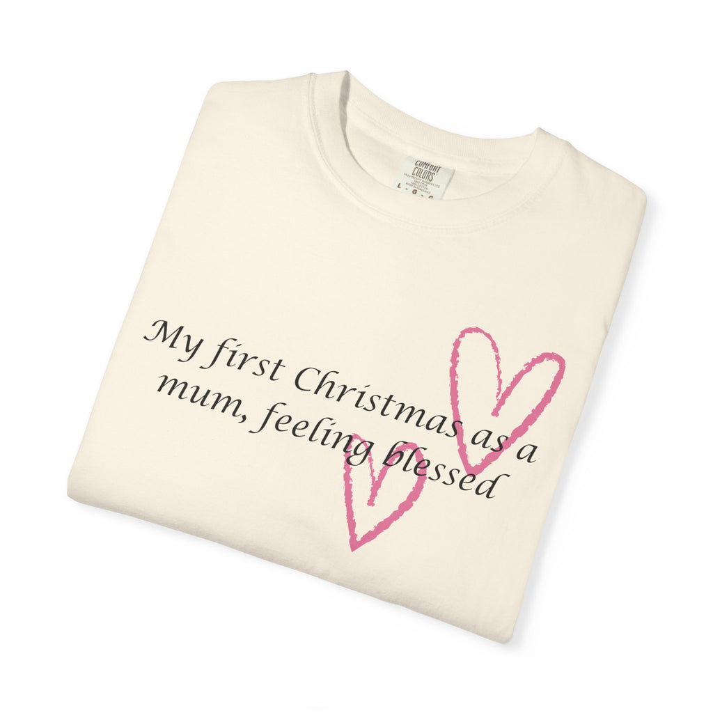 Christmas Mum T-Shirt — “My first Christmas as a mum, feeling blessed” Holiday Tee