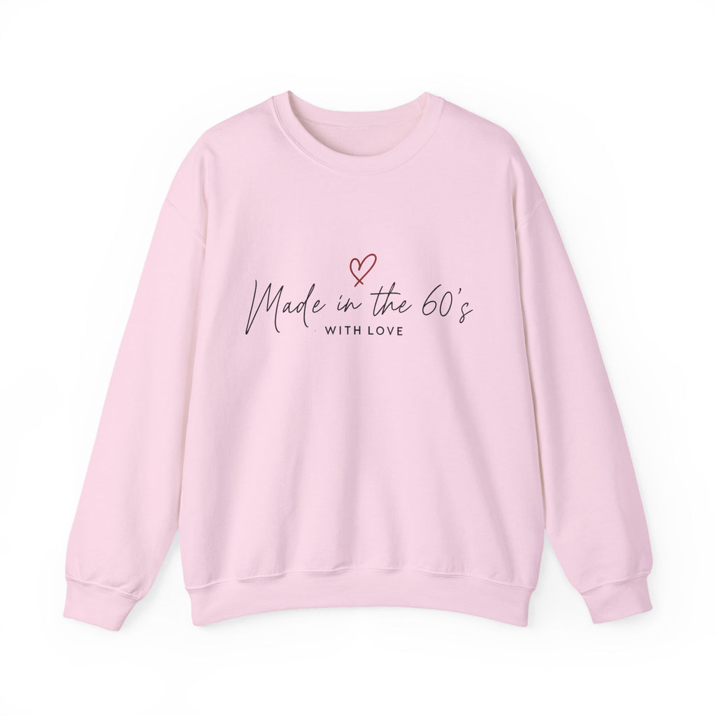 Made in the 60s Crewneck Sweatshirt — Vintage Born in the 60s Gift