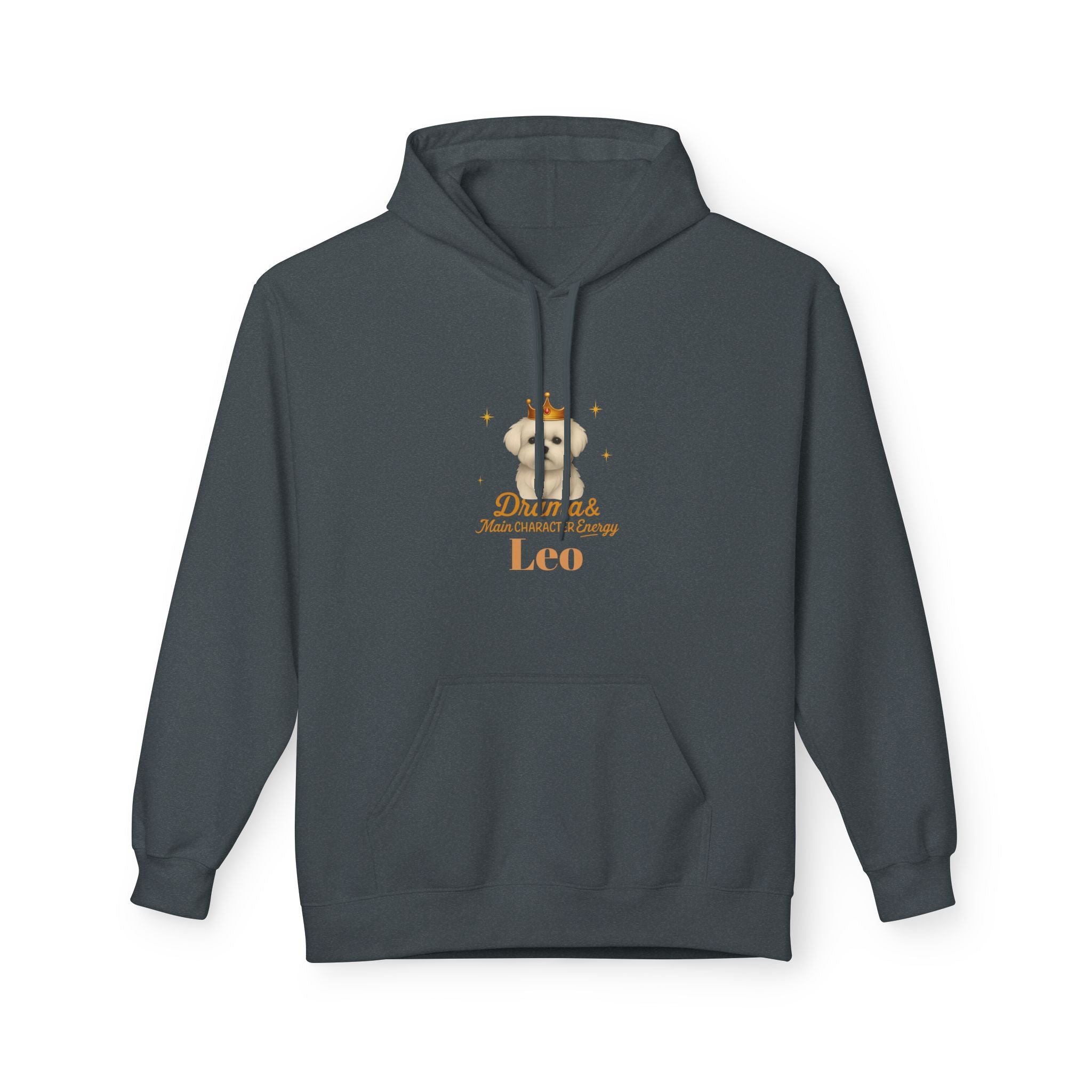 Leo Dog Drama & Main Character Energy Hoodie