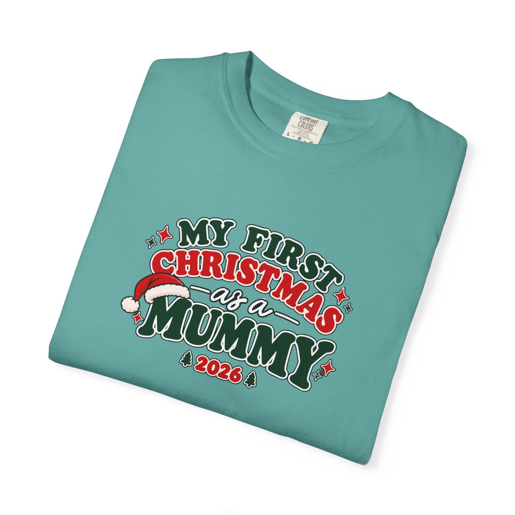 Seafoam Christmas T-shirt with “My First Christmas as a Mummy 2026” front graphic