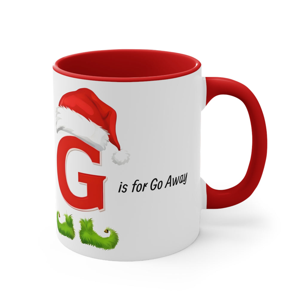 Red-handled letter G mug with Santa hat and green mustache, 'is for Go Away'
