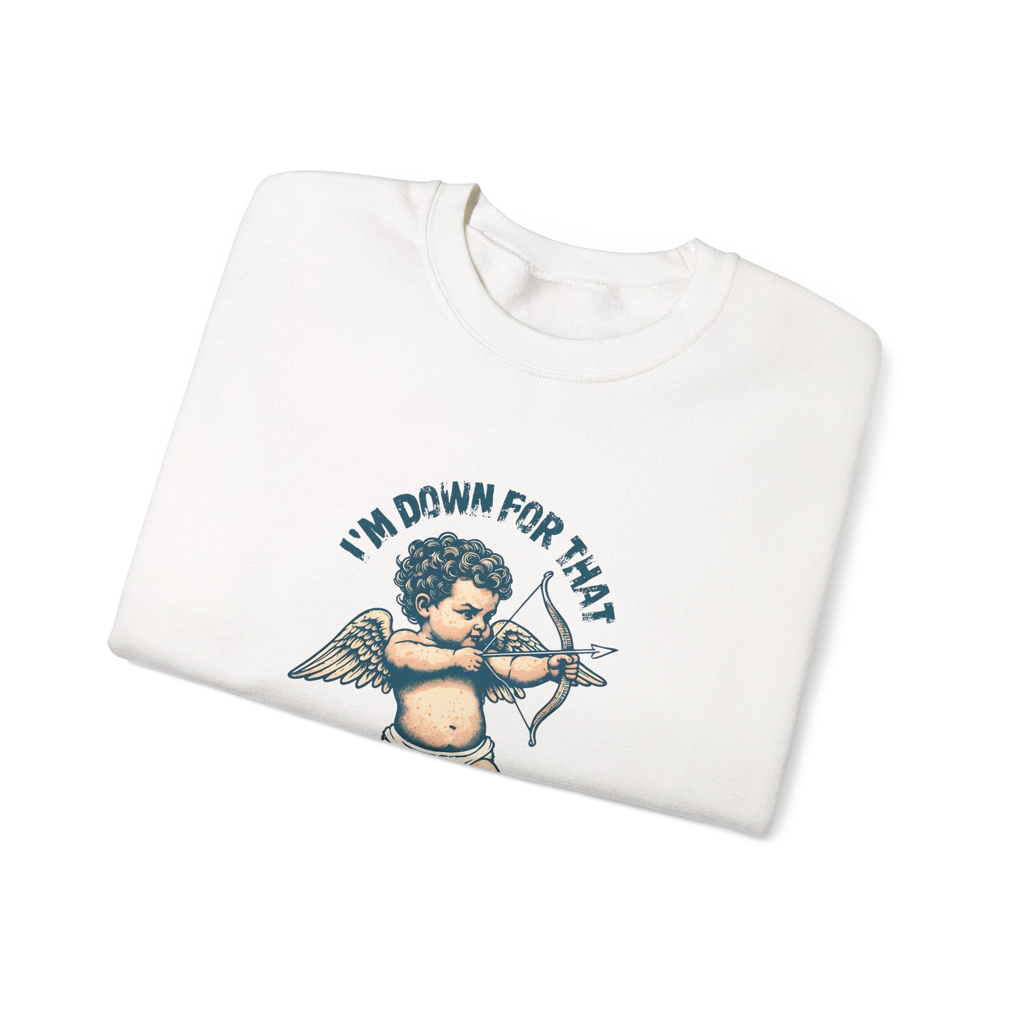 White crewneck sweatshirt close-up with cupid graphic and “I’m Down For That”
