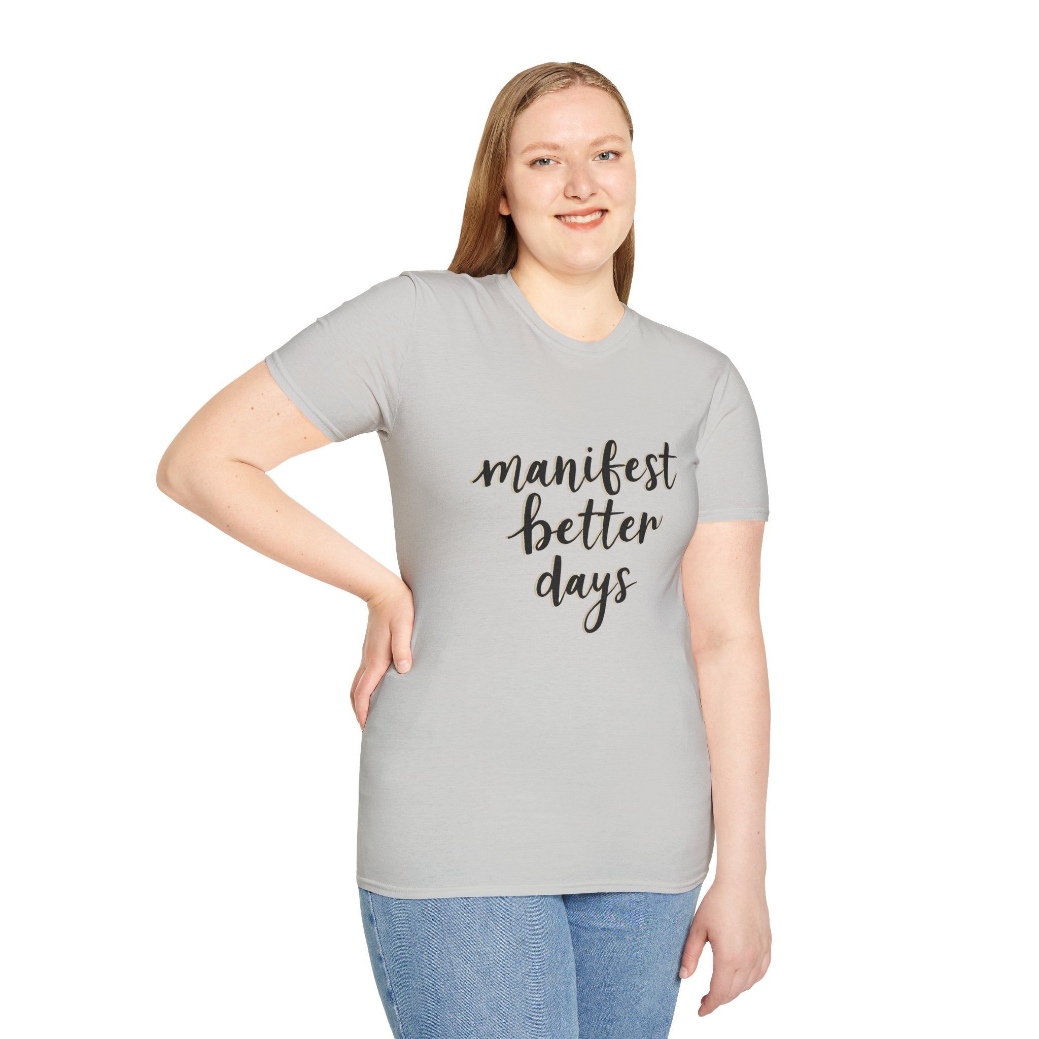 Unisex softstyle t-shirt, light grey crew neck with “manifest better days” graphic