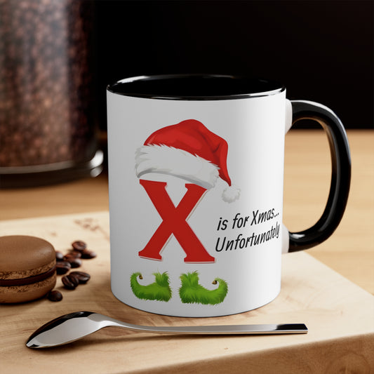 Christmas Letter X Mug — "X is for Xmas… Unfortunately" Funny Holiday Coffee Cup