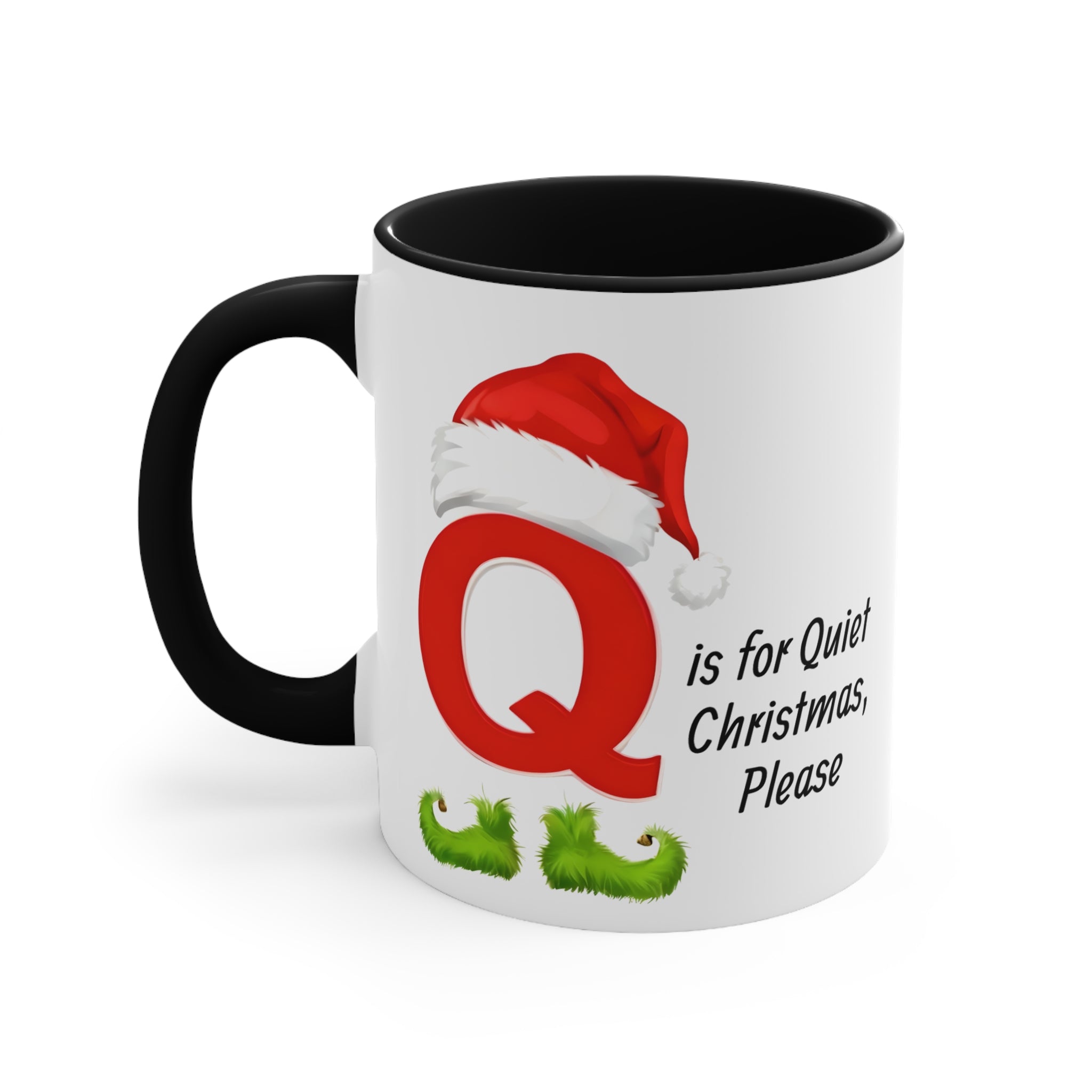 White mug with black handle and rim, Q graphic and 'is for Quiet Christmas, Please'