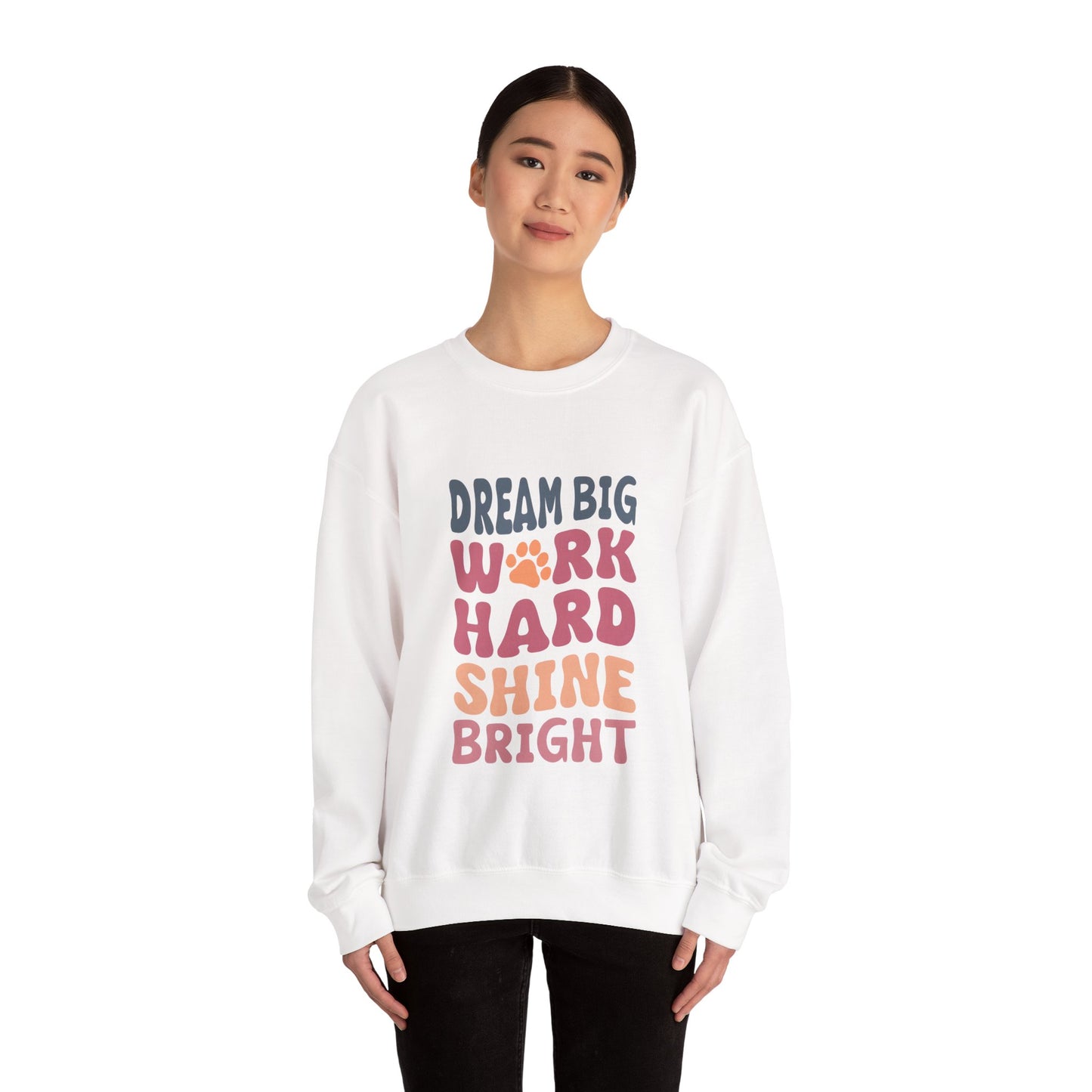 Dream Big, Work Hard, Shine Bright, Unisex Heavy Blend™ Crewneck Sweatshirt