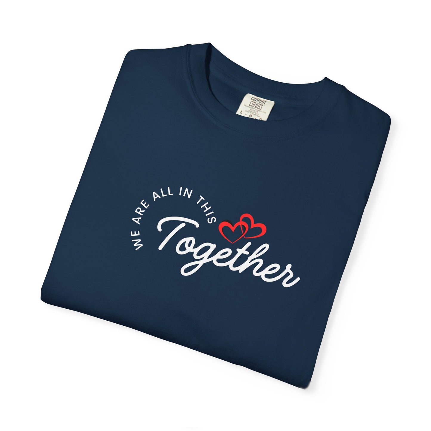 Unisex ONE Together Heart T-Shirt — "We Are All In This Together" Front Text, Australian Flag One Back Design