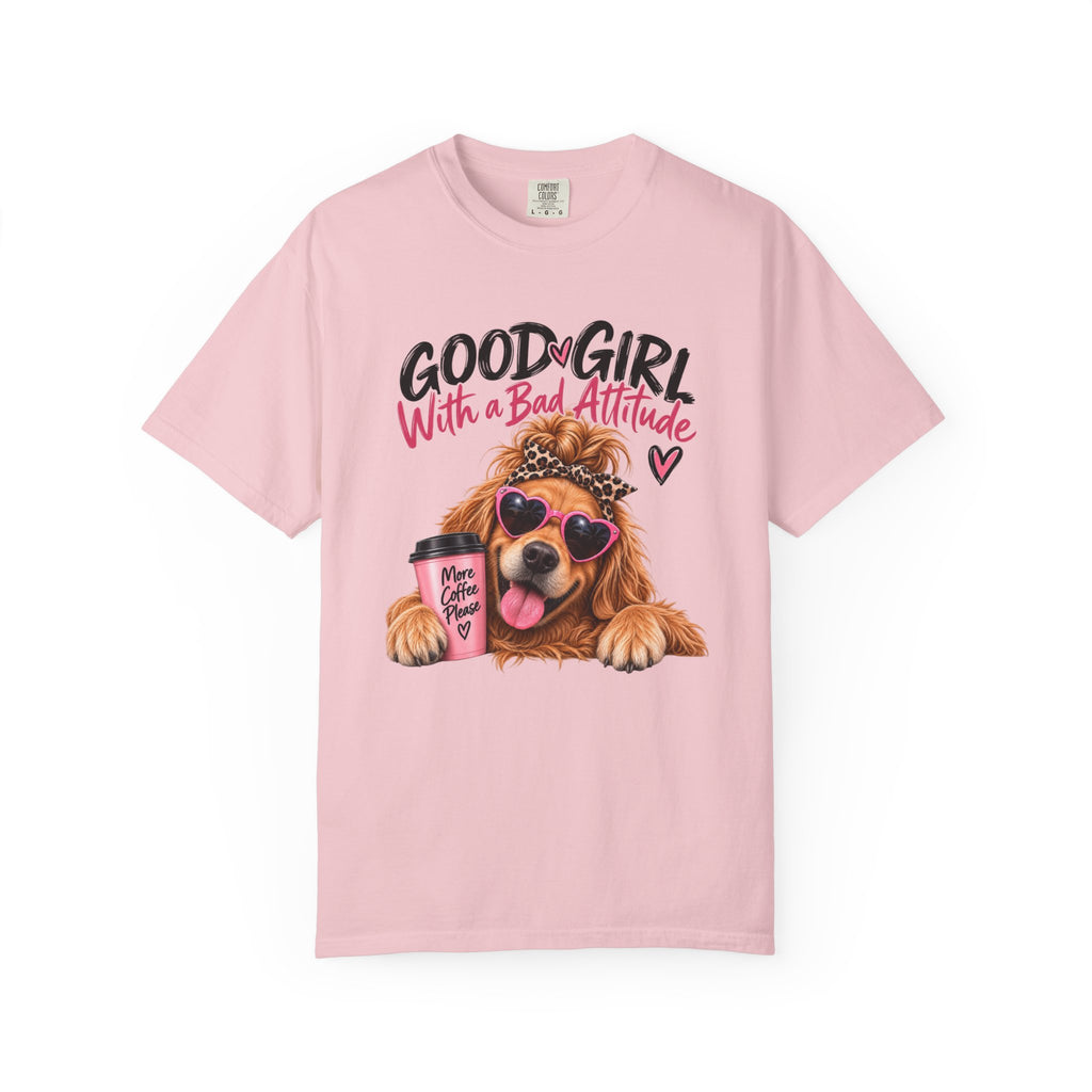 Good Girl With a Bad Attitude - Golden Retriever Graphic Tee