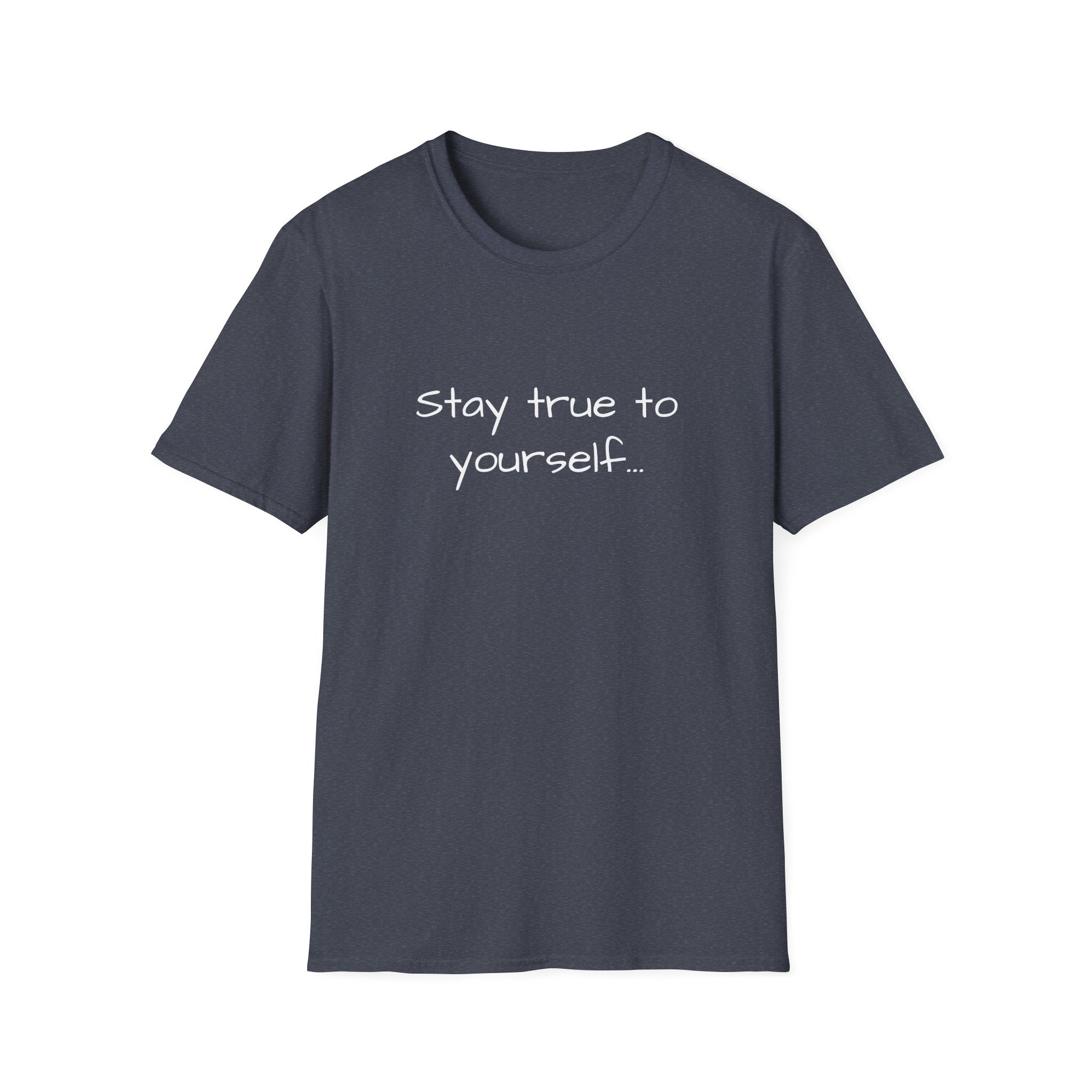 Charcoal unisex crew-neck T-shirt with “Stay true to yourself...” text print