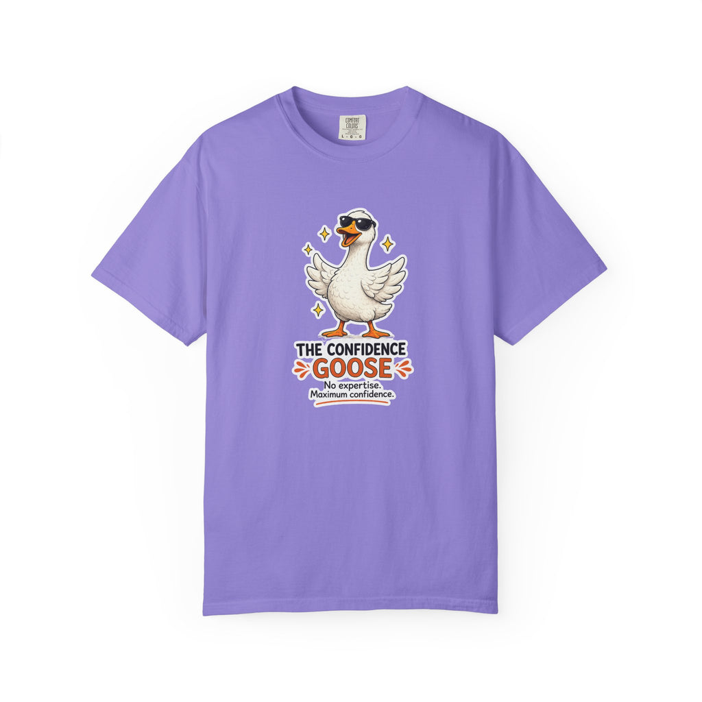 Confidence Goose T-Shirt — Funny Motivational Graphic Tee