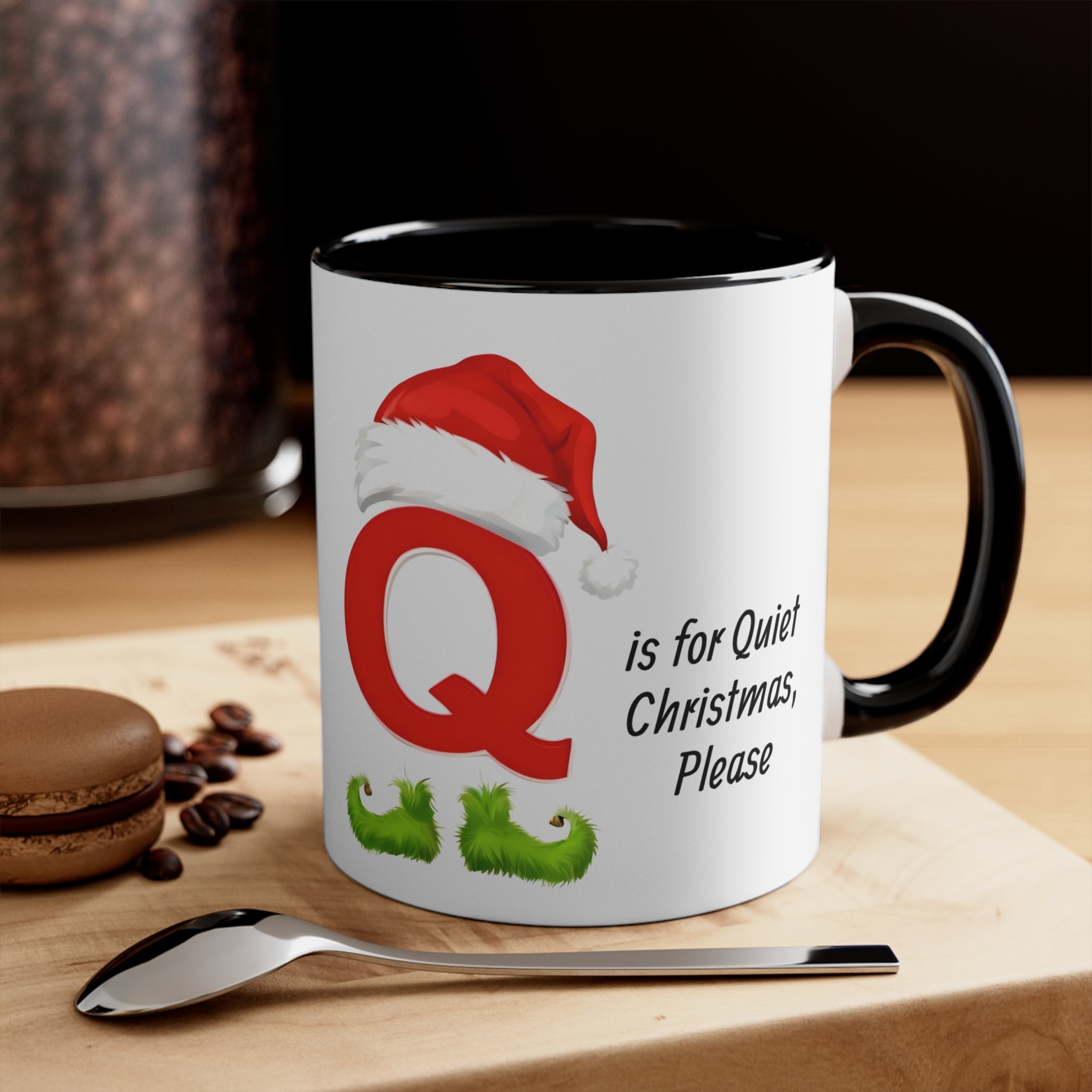 Black-handled white mug with red Q, Santa hat, and “is for Quiet Christmas, Please”