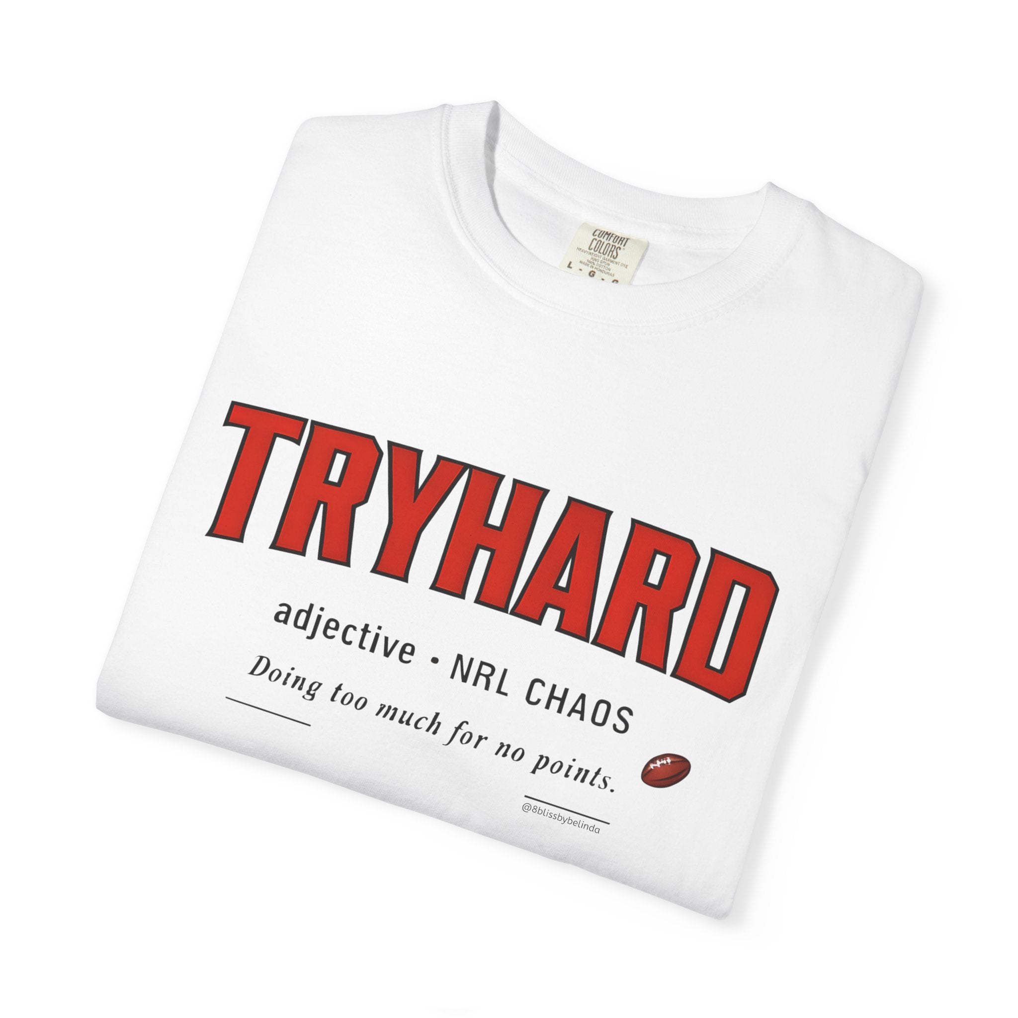 Tryhard Graphic T-Shirt — 'Tryhard' Sports Humour Tee with Definition Print