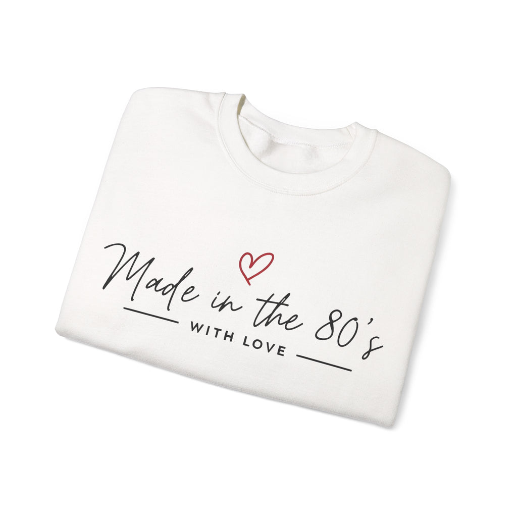 Made in the 80's Unisex Heavy Blend™ Crewneck Sweatshirt - Made in the 80's with love..