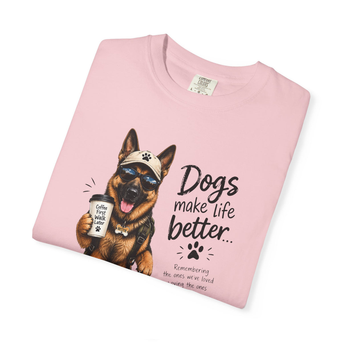 Dog Lovers German Shepherd T‑Shirt — "Dogs Make Life Better" Graphic Tee