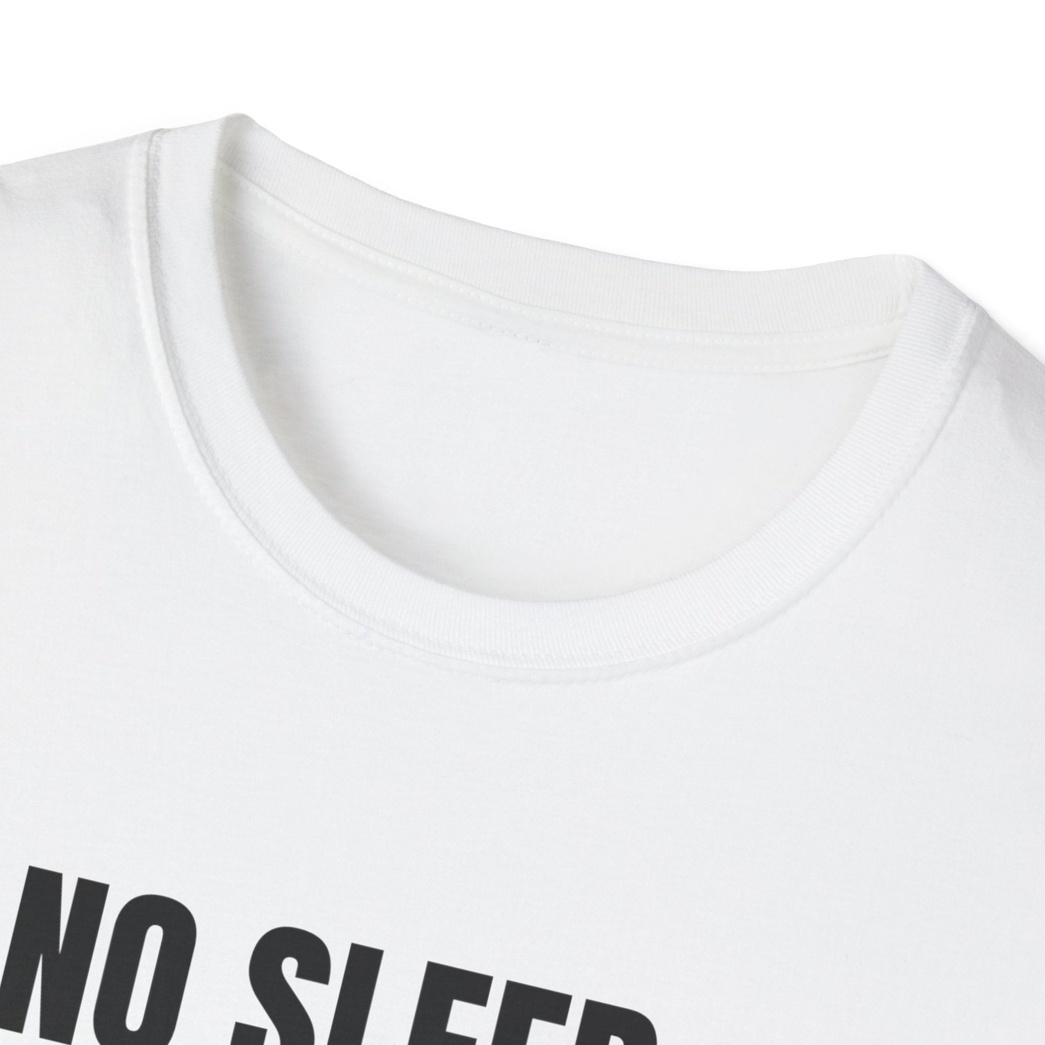 No Sleep All Dream Unisex T-Shirt | Motivational Tee, Gift for Dreamers, Casual Wear, Inspirational Quote Shirt, Fun Sleepover Apparel