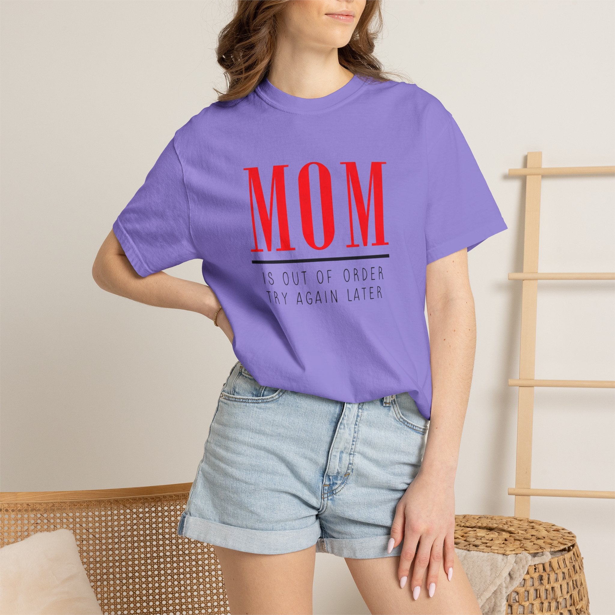 Mum is out of Order Graphic T-Shirt — T-Shirt