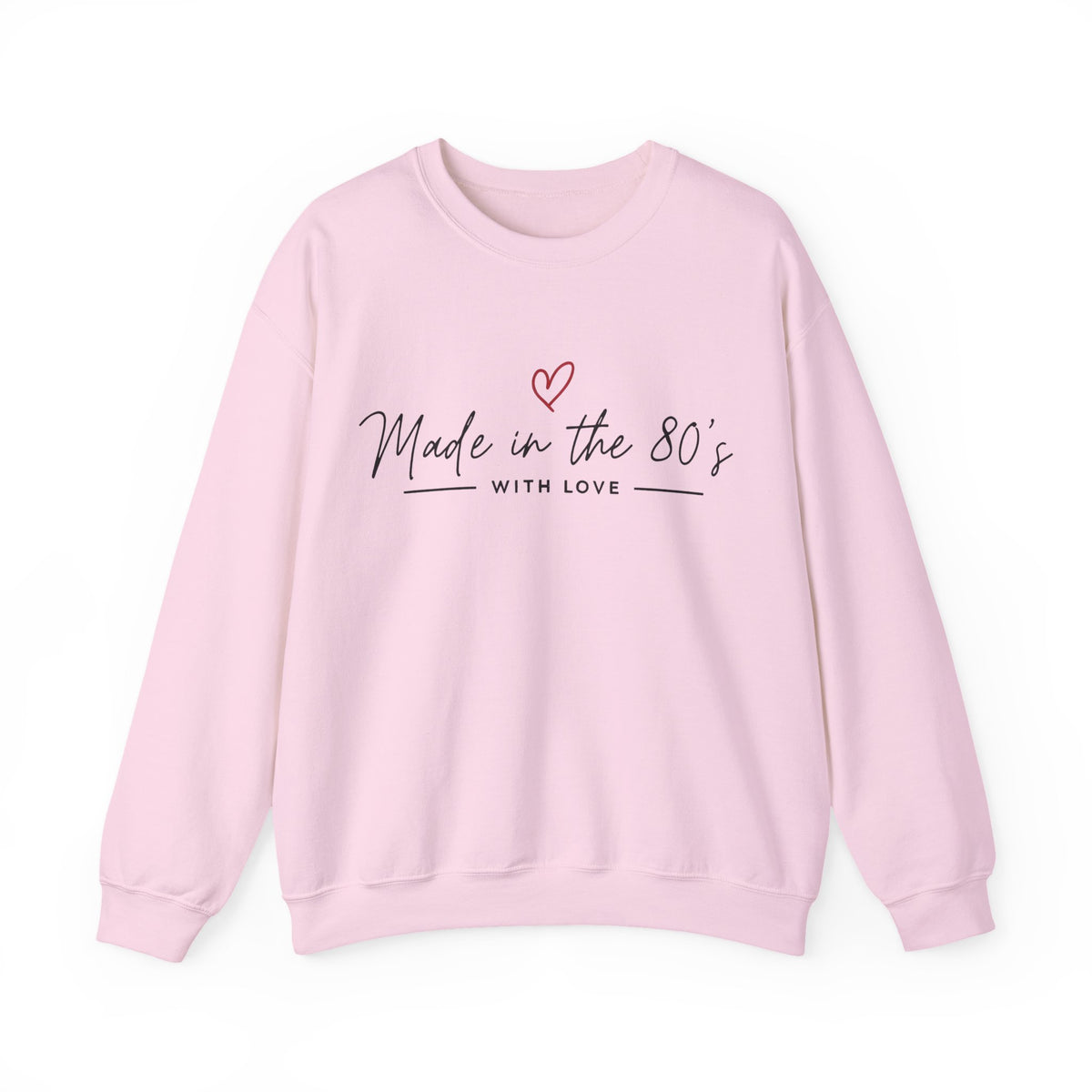 Crewneck Sweatshirt — "Made in the 80's with Love" Vintage Heart Design