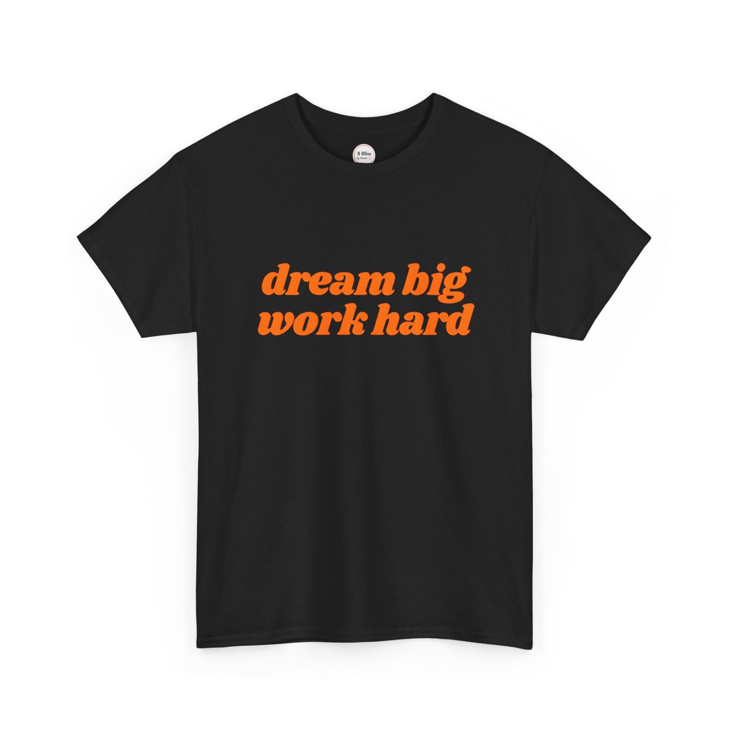 Dream Big Work Hard Fun Unisex Tee, Motivational Graphic Shirt, Inspirational Quote Gift, Positive Vibes T-Shirt, Dreamer Top, Work Ethic