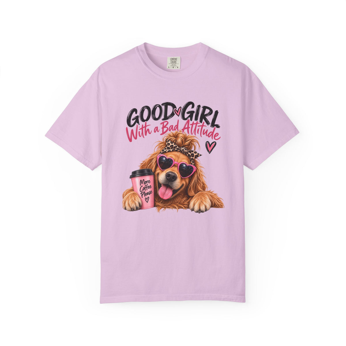 Good Girl With a Bad Attitude - Golden Retriever Graphic Tee