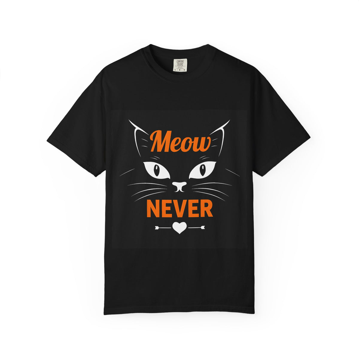 Cat Face T-Shirt — "Meow Never" Graphic Tee