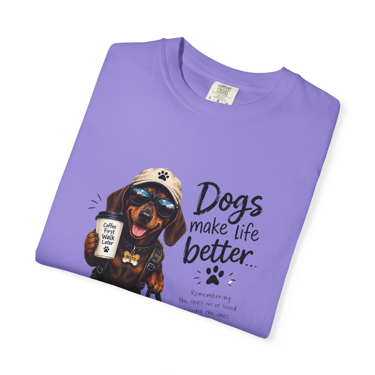 Dog Lovers Dachshund T‑Shirt — "Dogs Make Life Better" Graphic Tee