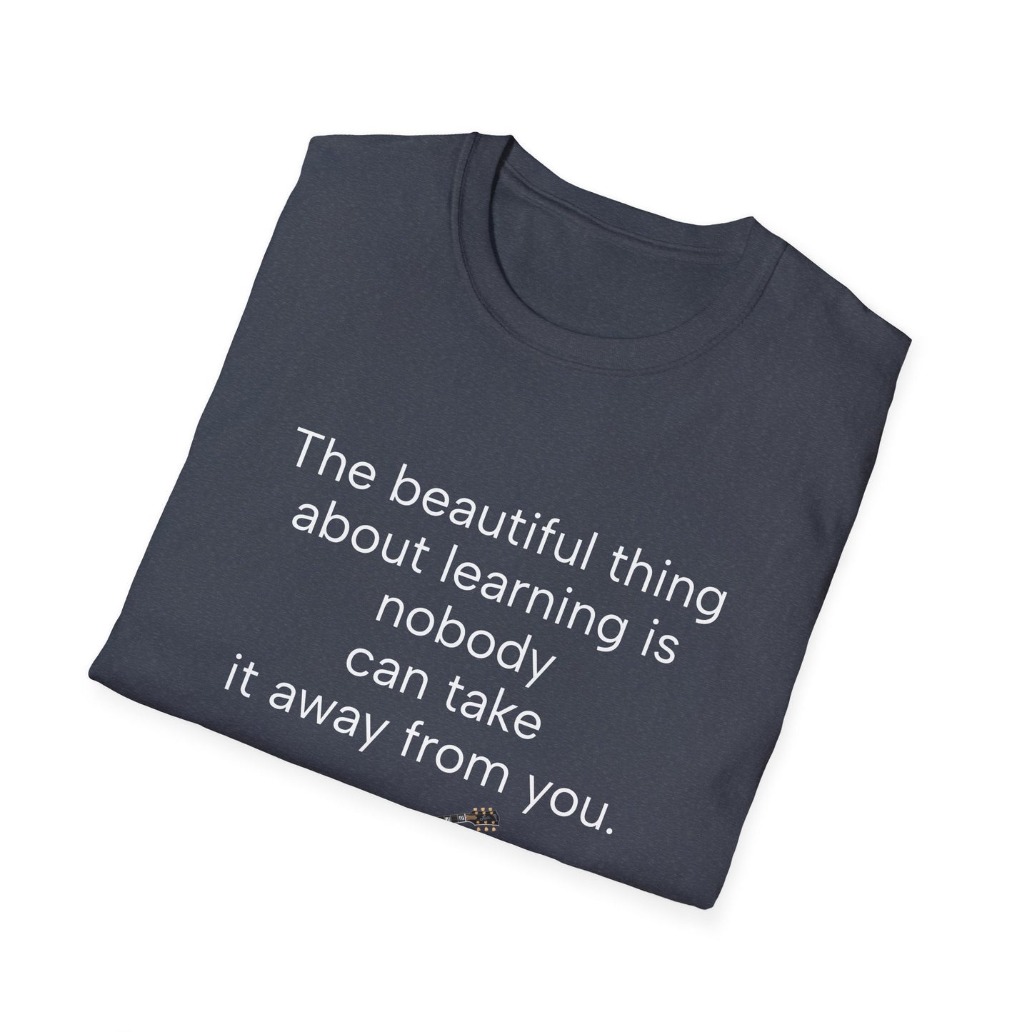 Inspirational Guitar Quote T-Shirt, Unisex Softstyle Shirt, Music Lover Gift