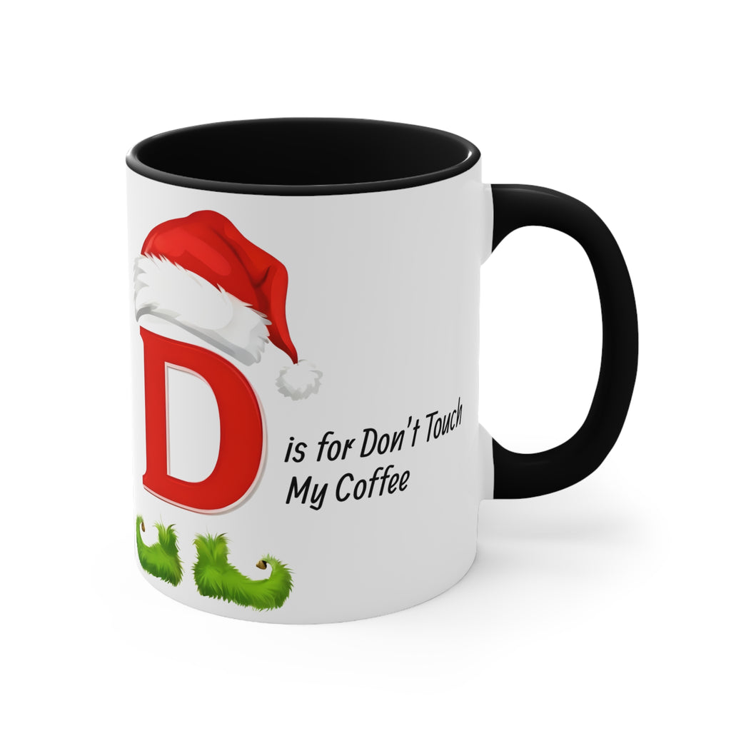 Black-handled D letter Christmas mug with Santa hat and 'Don't Touch My Coffee' wording