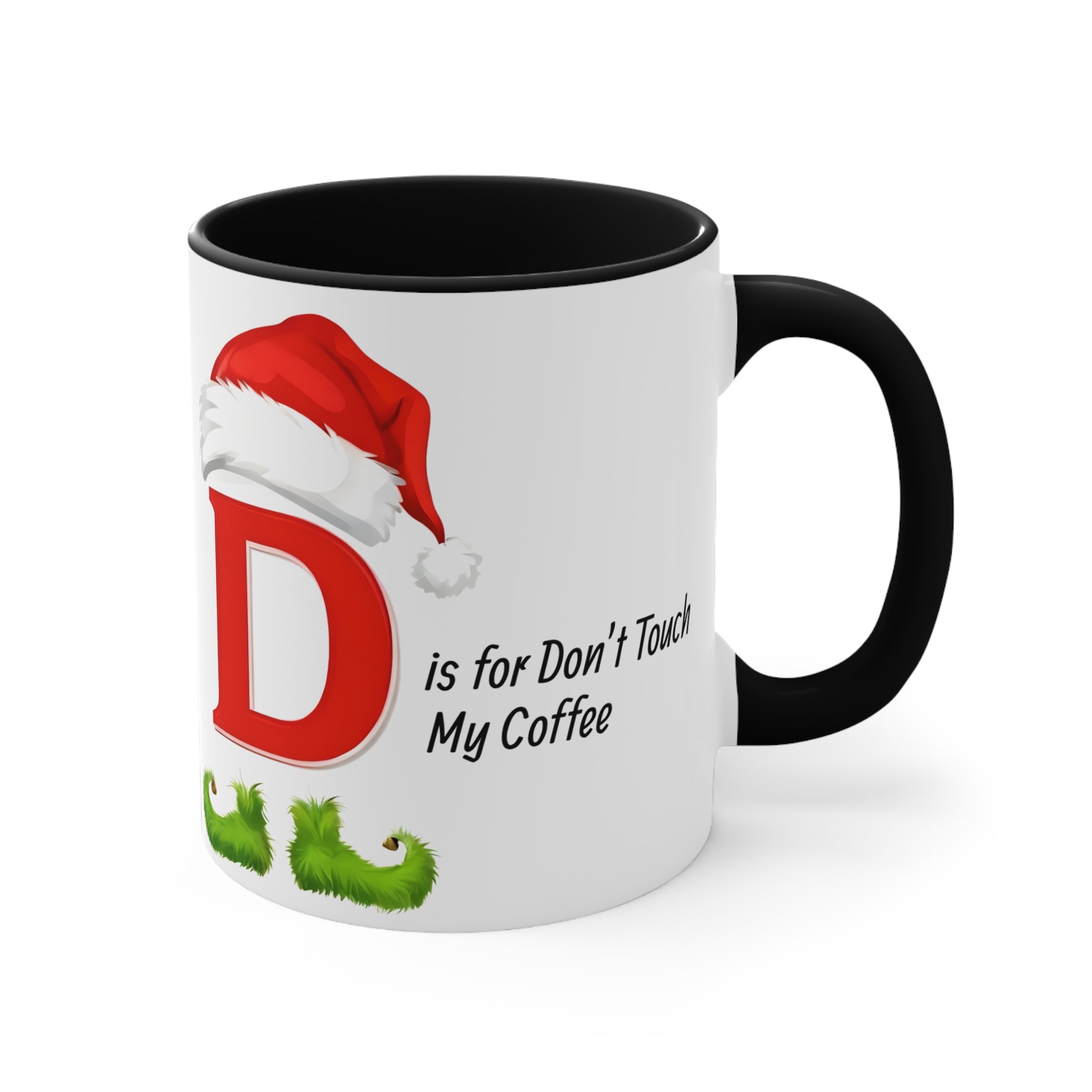 Black-handled D letter Christmas mug with Santa hat and 'Don't Touch My Coffee' wording