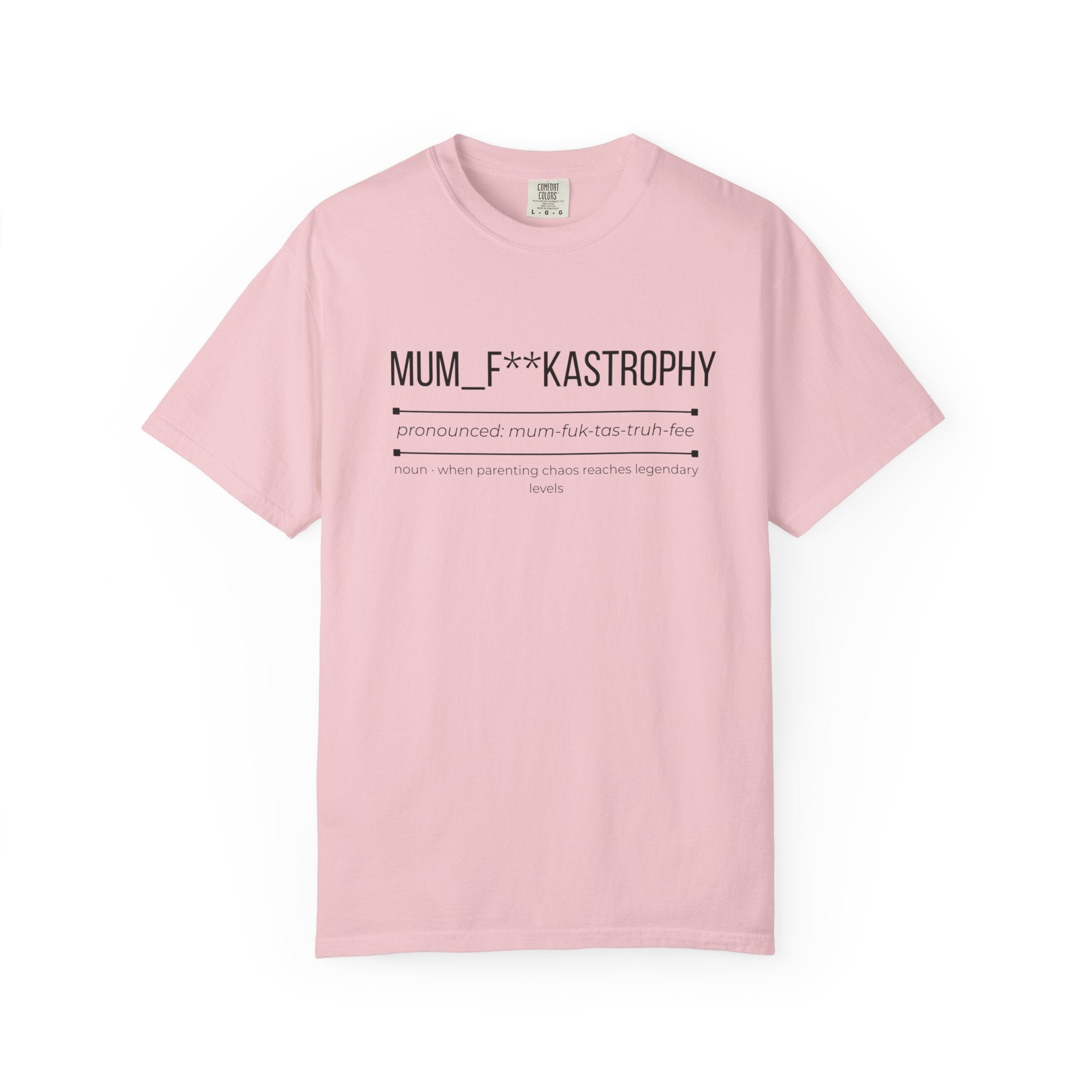 MUM F**KASTROPHY Shirt – Funny Mum Life Chaos Tee | Motherhood Graphic T-Shirt