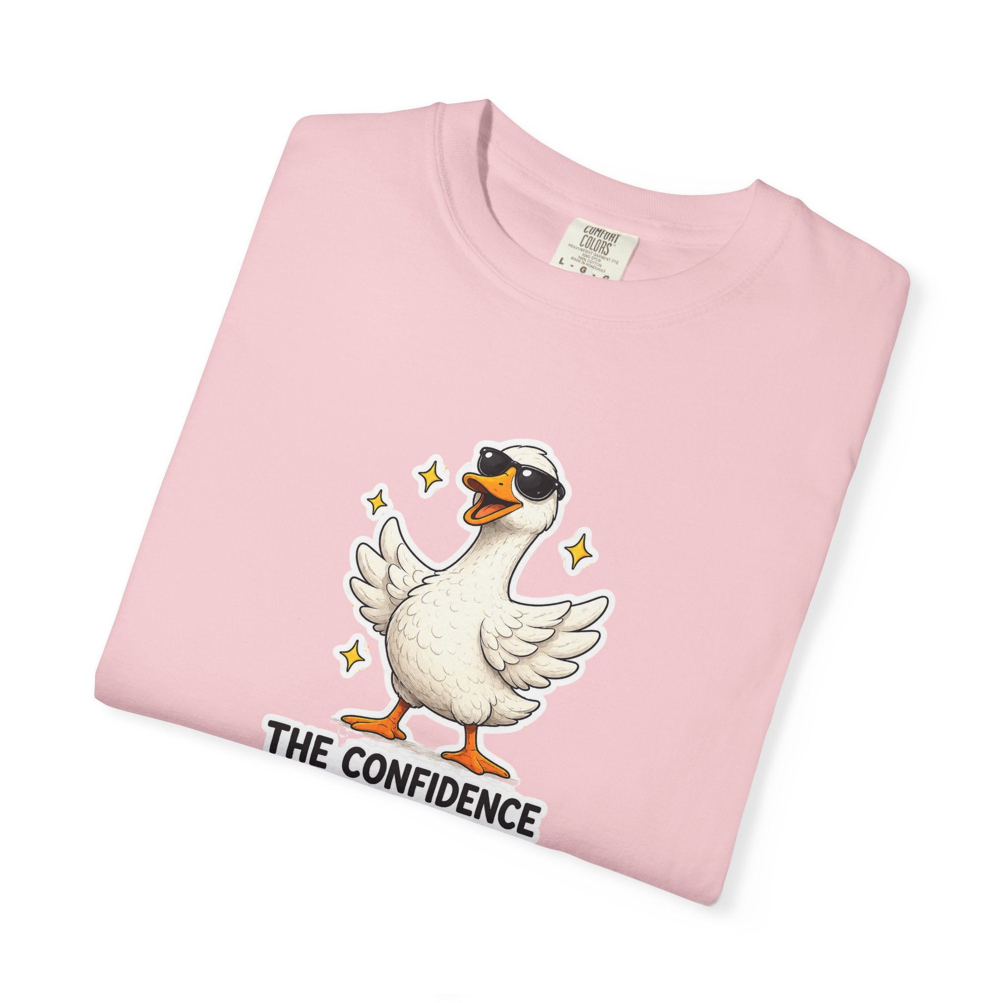 Confidence Goose T-Shirt — Funny Motivational Graphic Tee