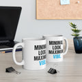 Minimal Look Maximum Vibe Mug, Coffee Cup, Gift for Minimalists, Modern Kitchen Decor, Trendy Office Mug, Inspirational Drinkware