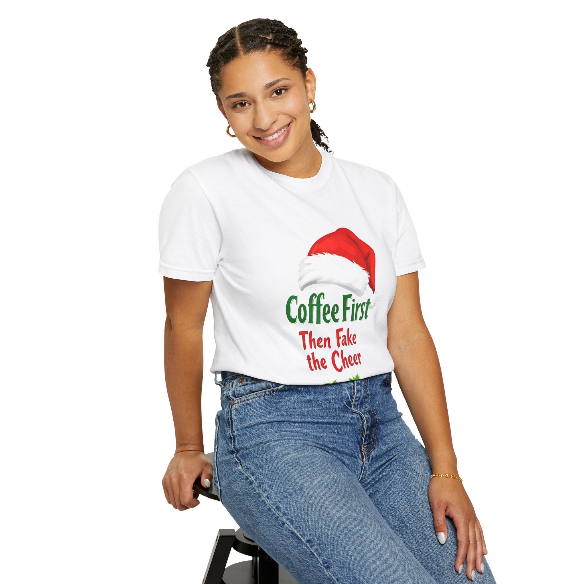 White unisex Christmas T-shirt with Santa hat graphic and Coffee First Then Fake the Cheer text
