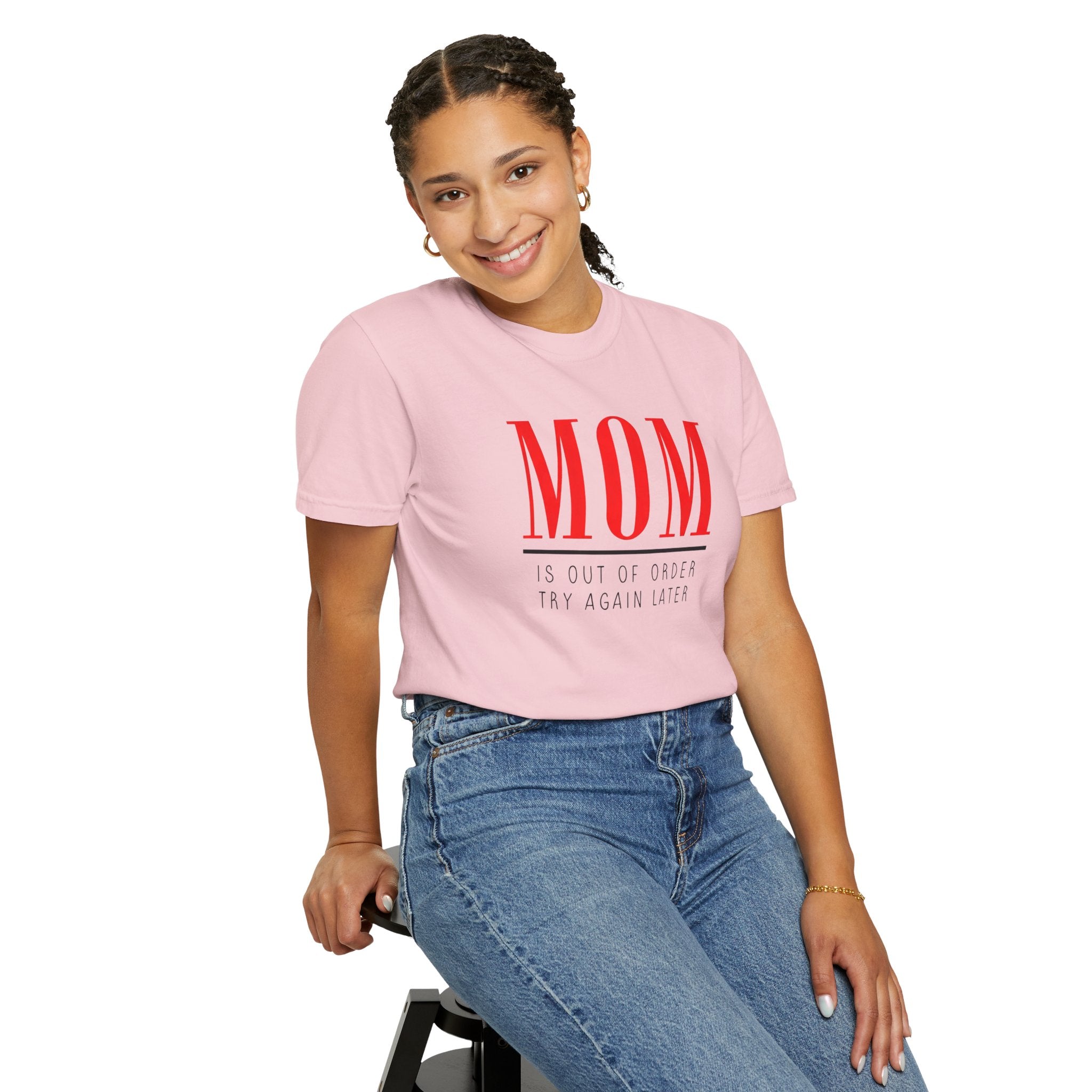 Mum is out of Order Graphic T-Shirt — T-Shirt