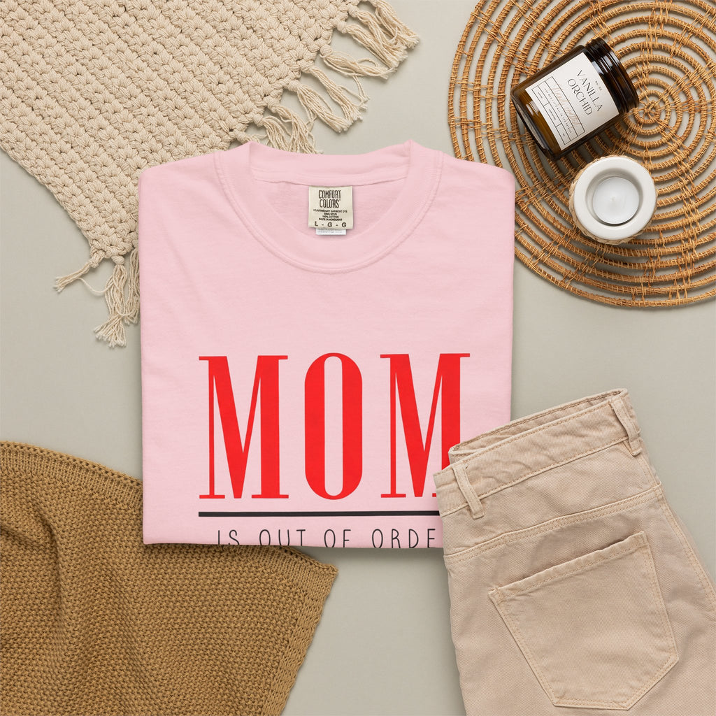 Mum is out of Order Graphic T-Shirt — T-Shirt