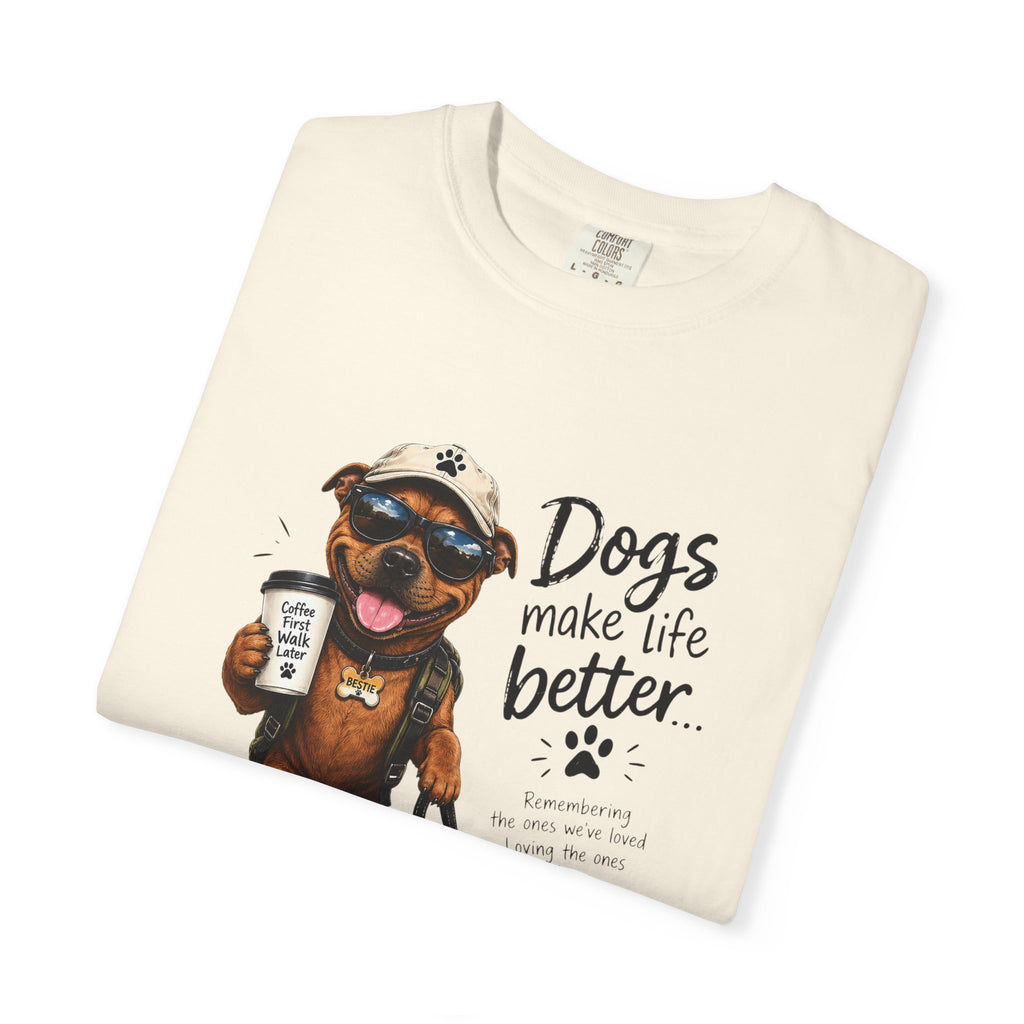Dog Lovers Staffy T‑Shirt — "Dogs Make Life Better" Graphic Tee