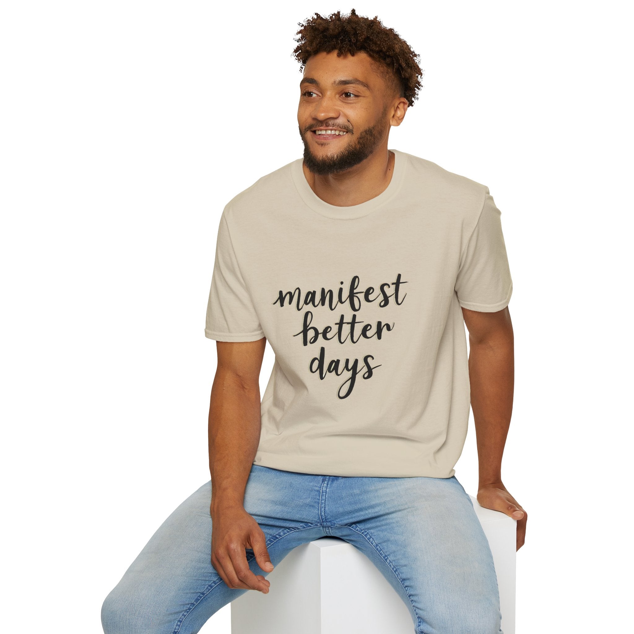 Unisex softstyle T-shirt, light beige, 'manifest better days' front print