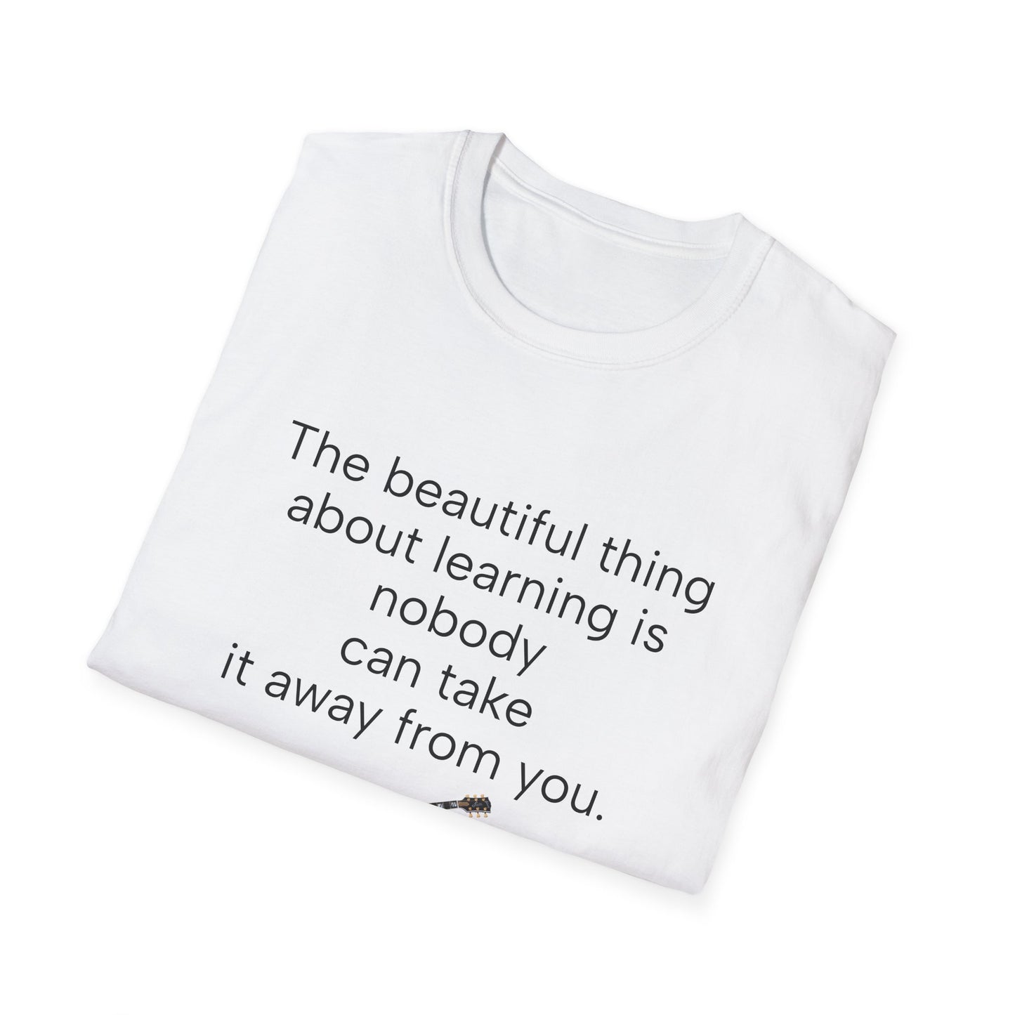 Inspirational Guitar Quote T-Shirt, Unisex Softstyle Shirt, Music Lover Gift