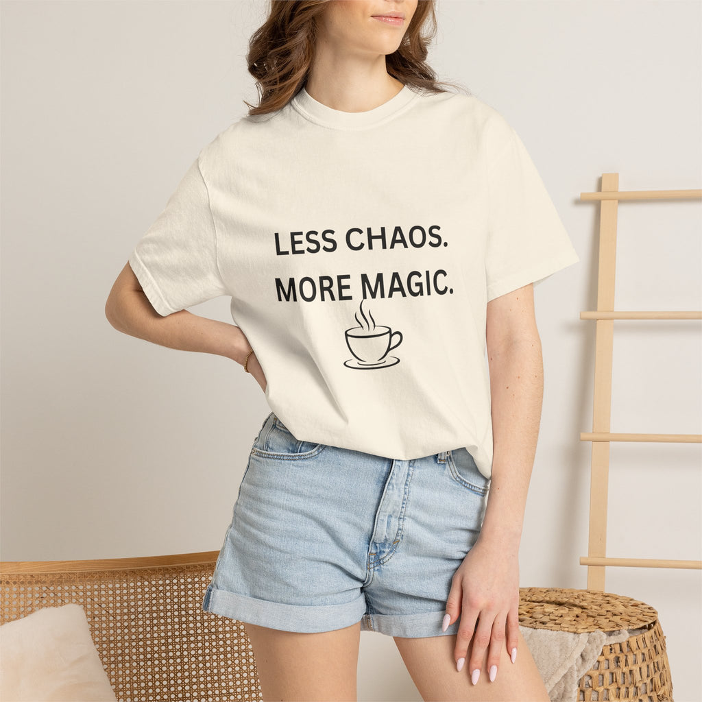 Less Chaos, More Magic T-Shirt — Cozy Coffee Cup Graphic Tee
